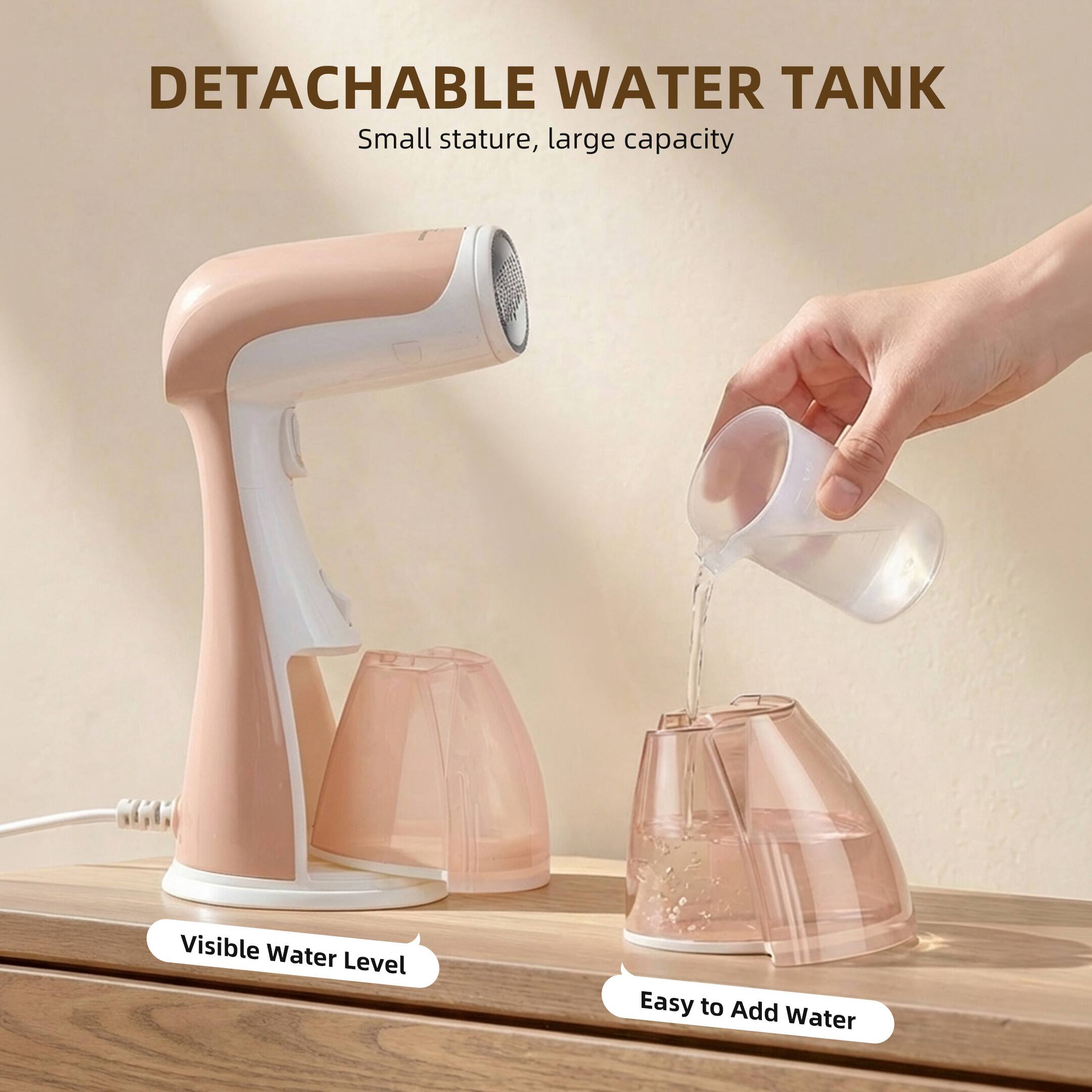 DETACHABLE WATER TANK  
Small stature, large capacity  
Visible Water Level  
Easy to Add Water
