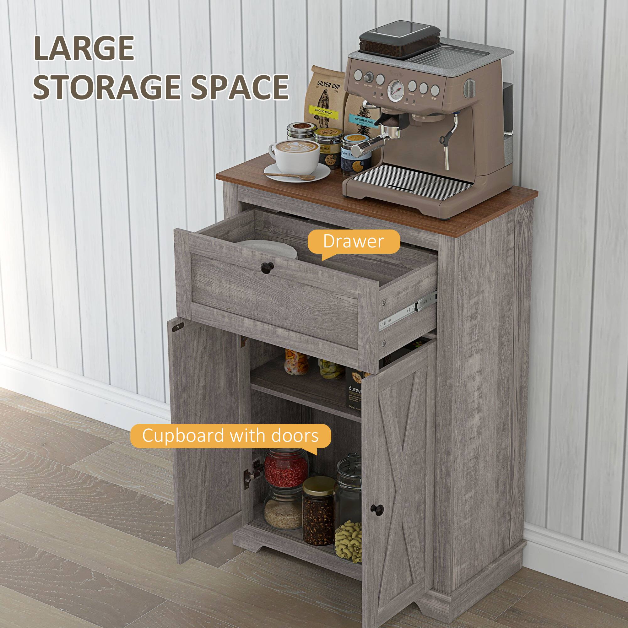 LARGE STORAGE SPACE
Drawer
Cupboard with doors