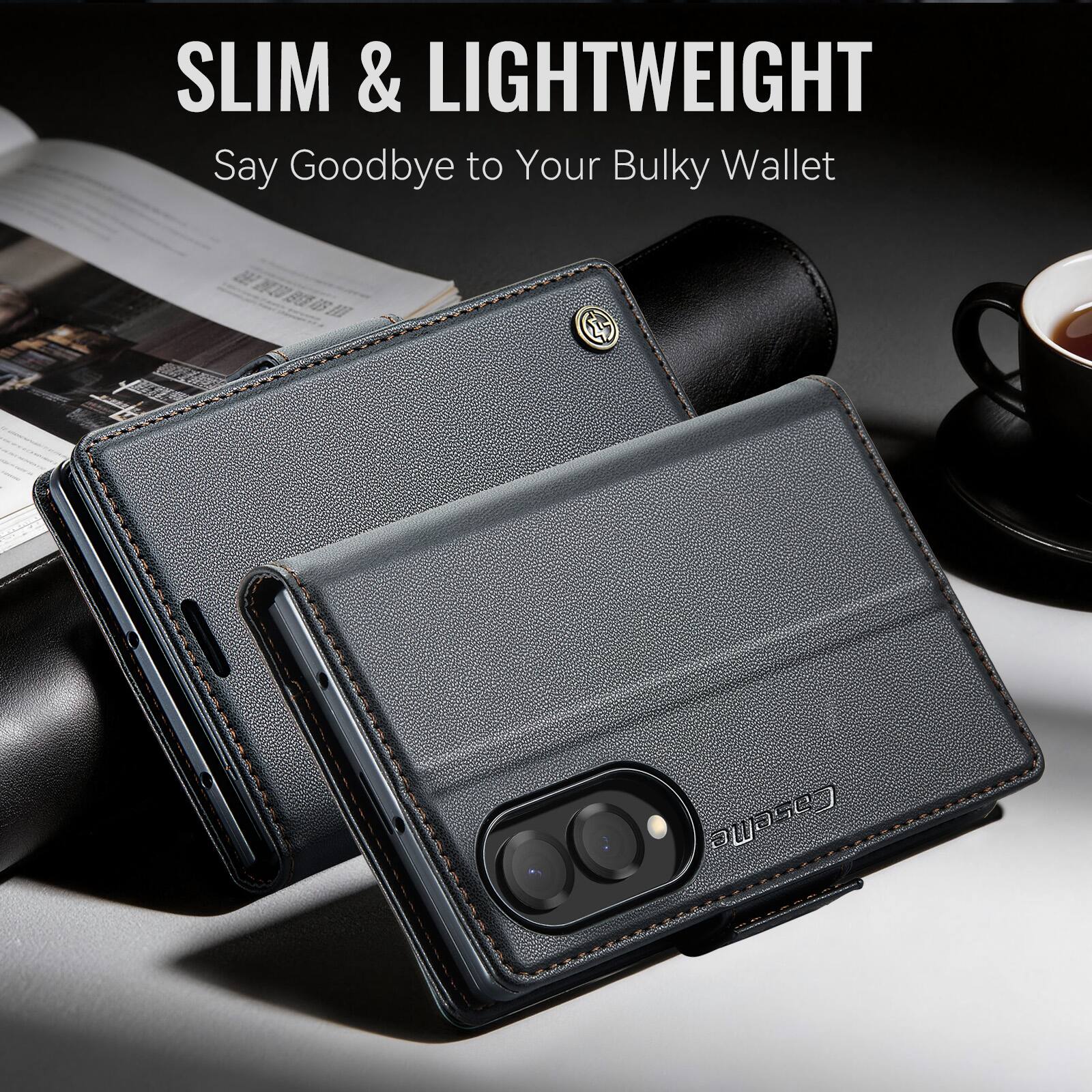 SLIM & LIGHTWEIGHT  
Say Goodbye to Your Bulky Wallet