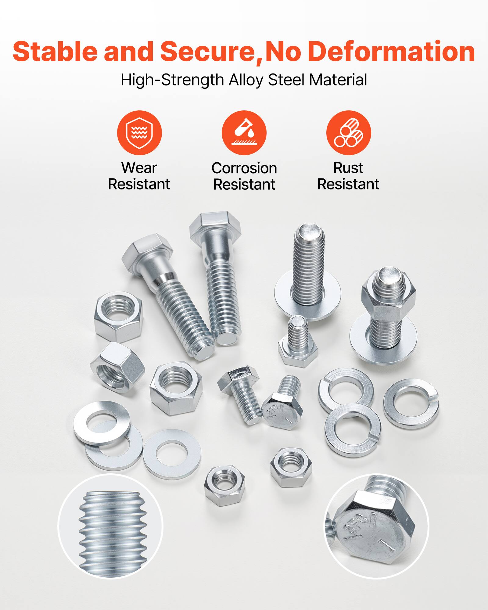 Stable and Secure, No Deformation  
High-Strength Alloy Steel Material  
Wear Resistant  
Corrosion Resistant  
Rust Resistant