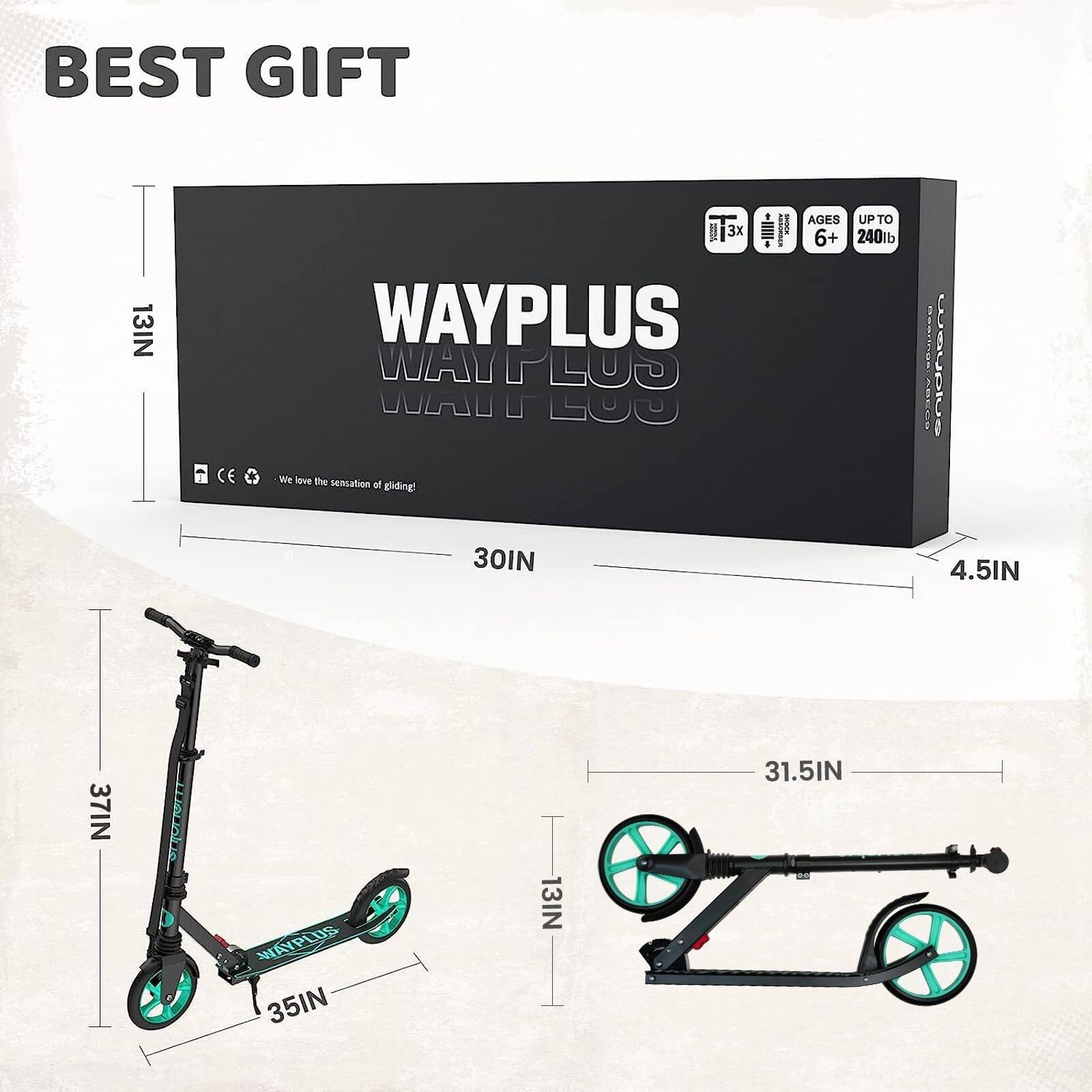 BEST GIFT

WAYPLUS WAYPLUS

We love the sensation of gliding!

AGES UP TO 6+ 240lb

13IN
30IN
4.5IN
37IN
35IN
31.5IN