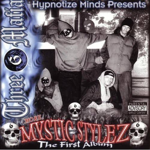 Hypnotize Minds Presents  
Matta 6  
Three  
MORE ADVISORY EXPLICIT PARENTAL CONTENT  
MYSTIC STYLEZ  
The First Album