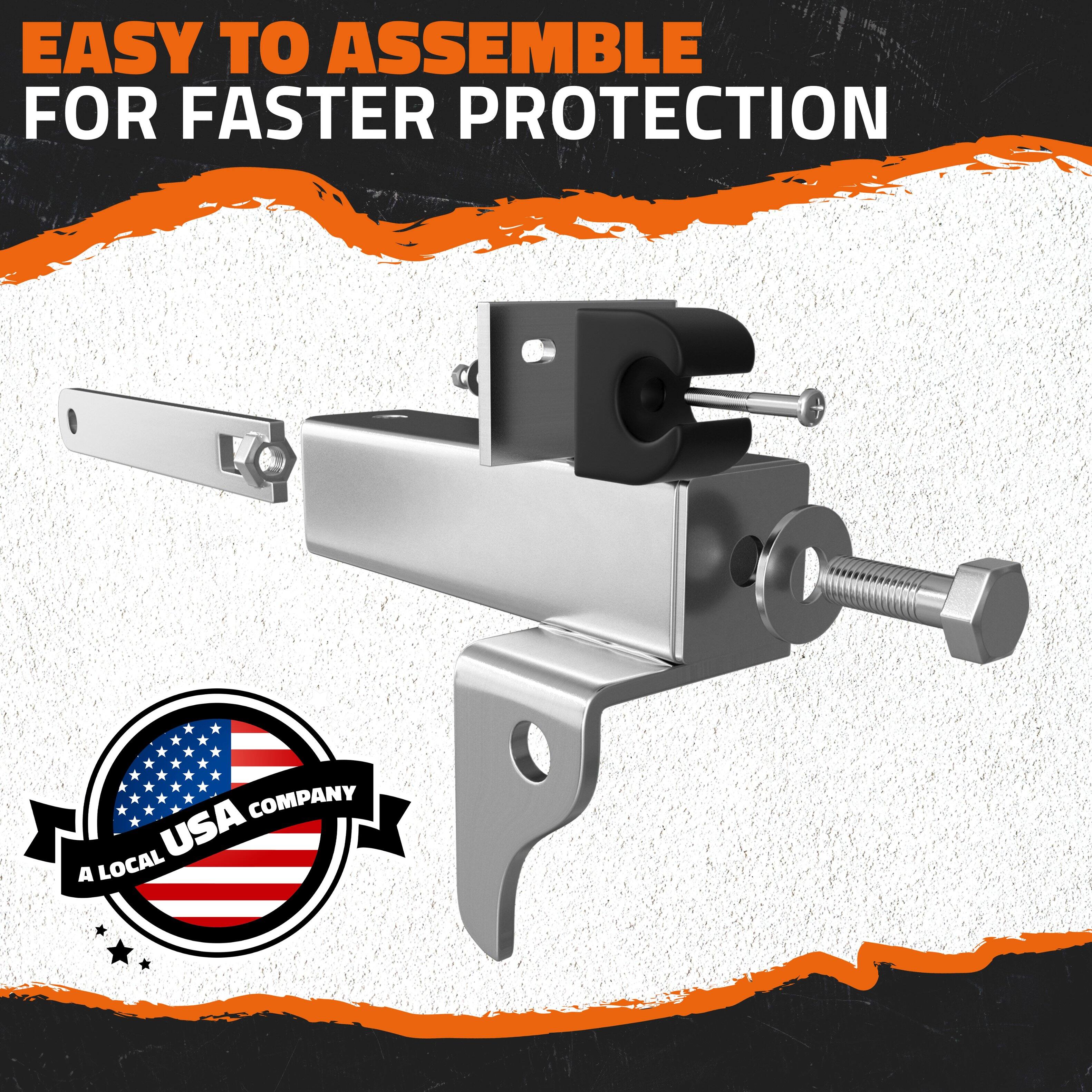 EASY TO ASSEMBLE  
FOR FASTER PROTECTION  

A LOCAL USA COMPANY