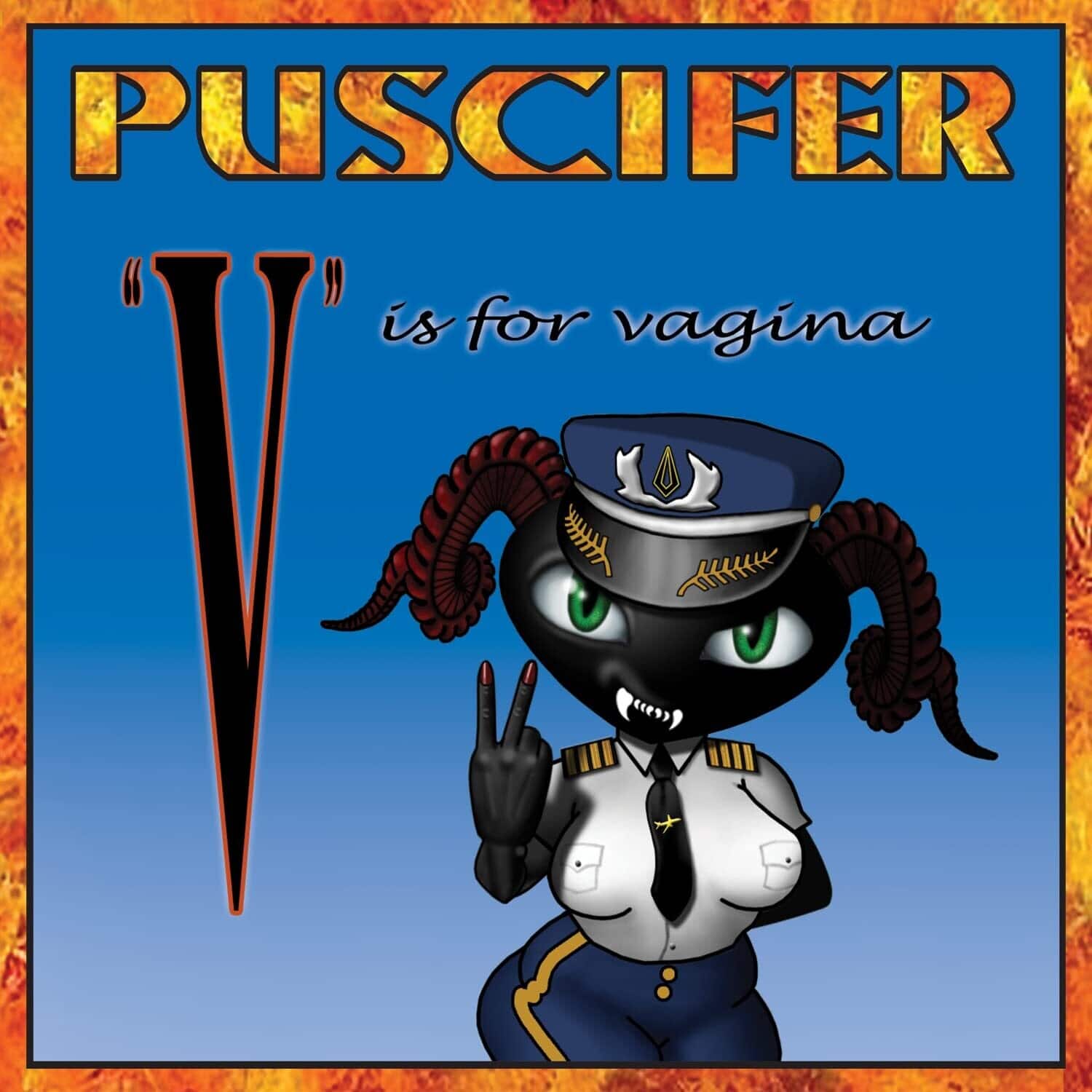 PUSCIFER

"V" is for vagina