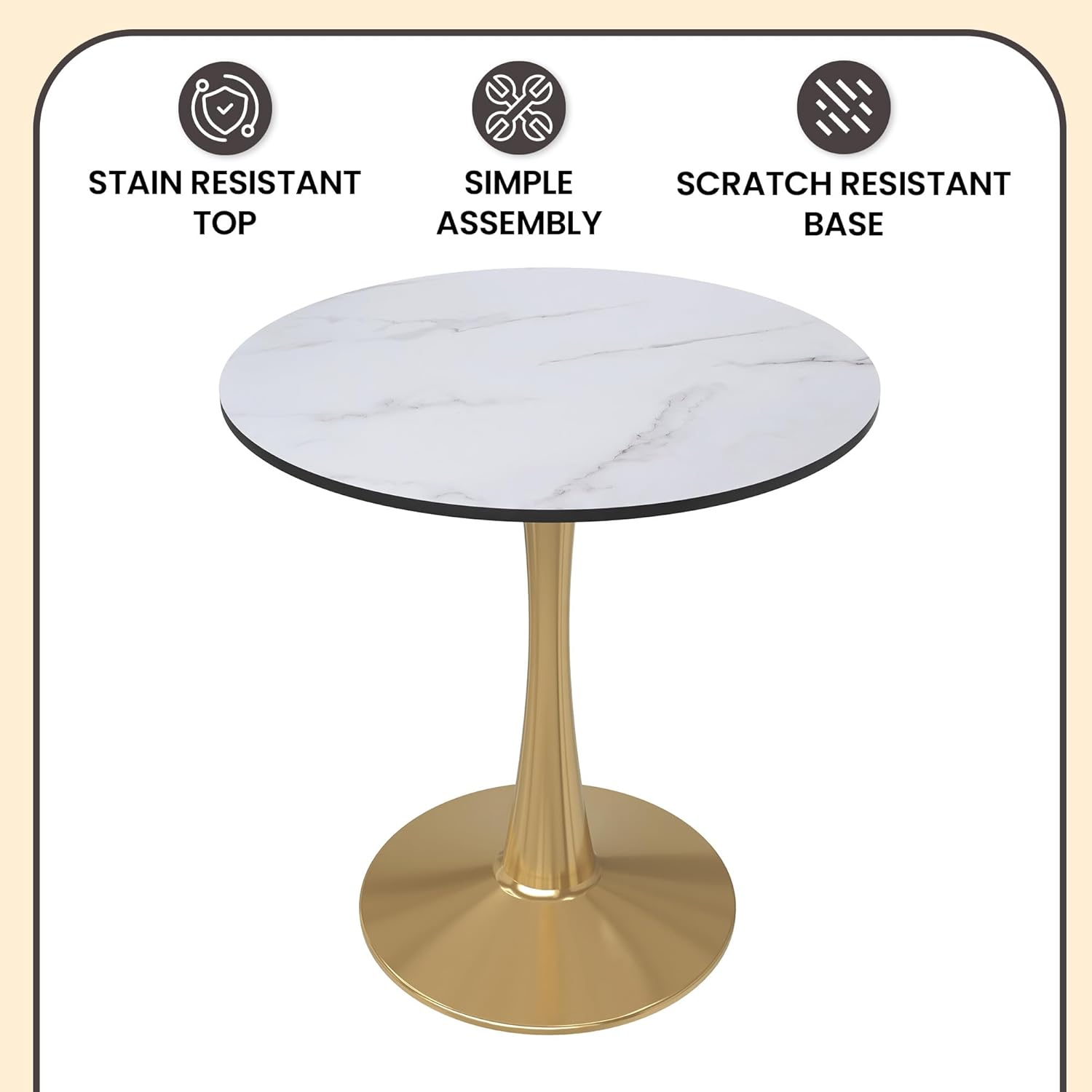 STAIN RESISTANT TOP  
SIMPLE ASSEMBLY  
SCRATCH RESISTANT BASE