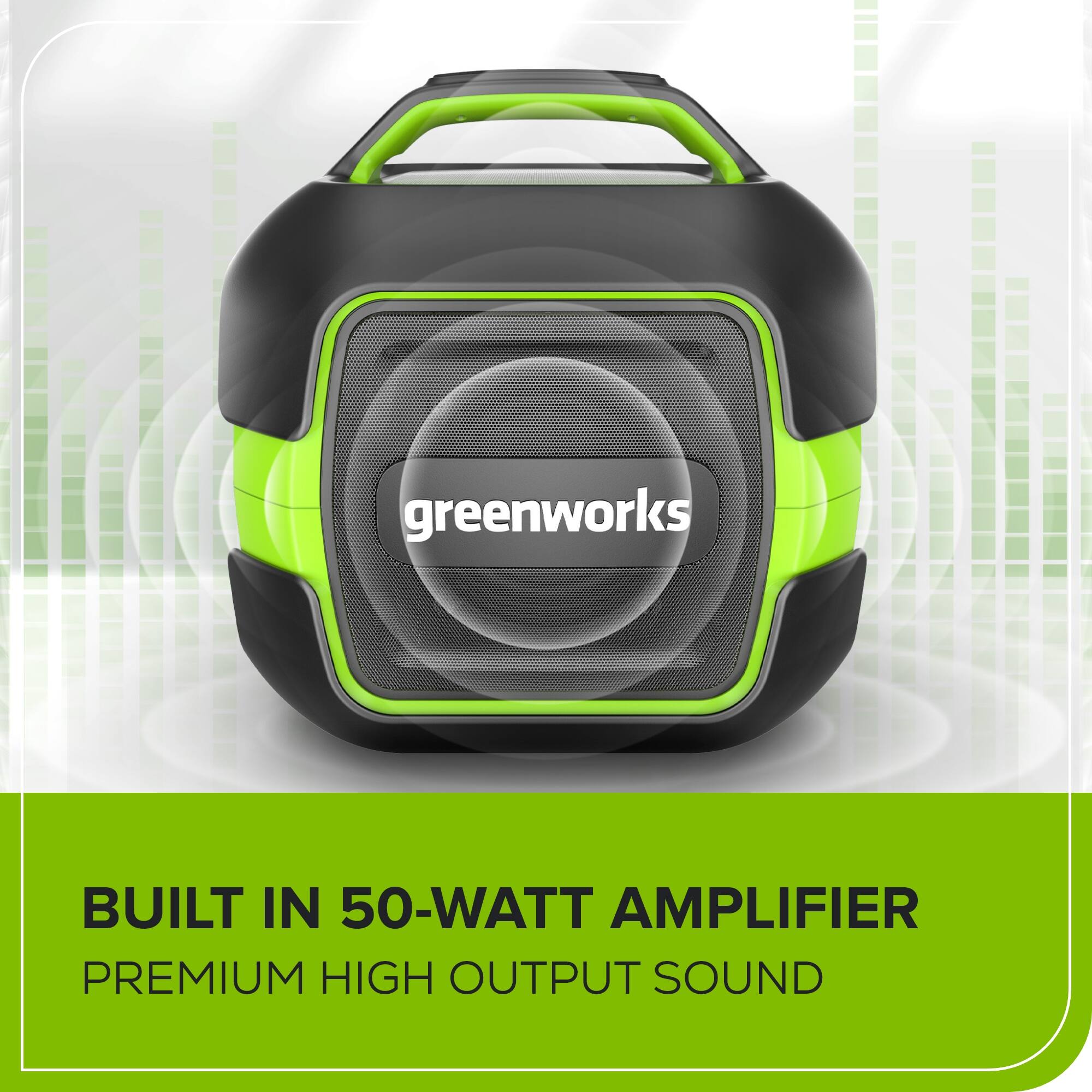 greenworks BUILT IN 50-WATT AMPLIFIER PREMIUM HIGH OUTPUT SOUND