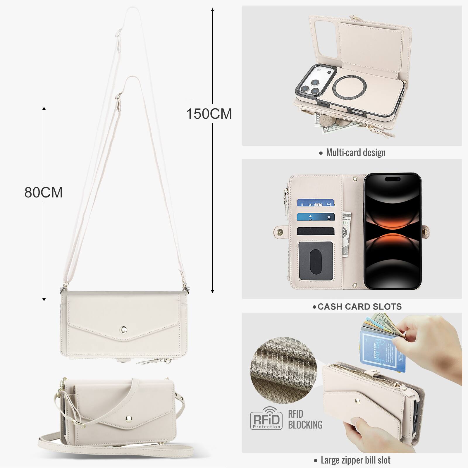 150CM  
80CM  
Multi-card design  
CASH CARD SLOTS  
RFID BLOCKING  
Large zipper bill slot