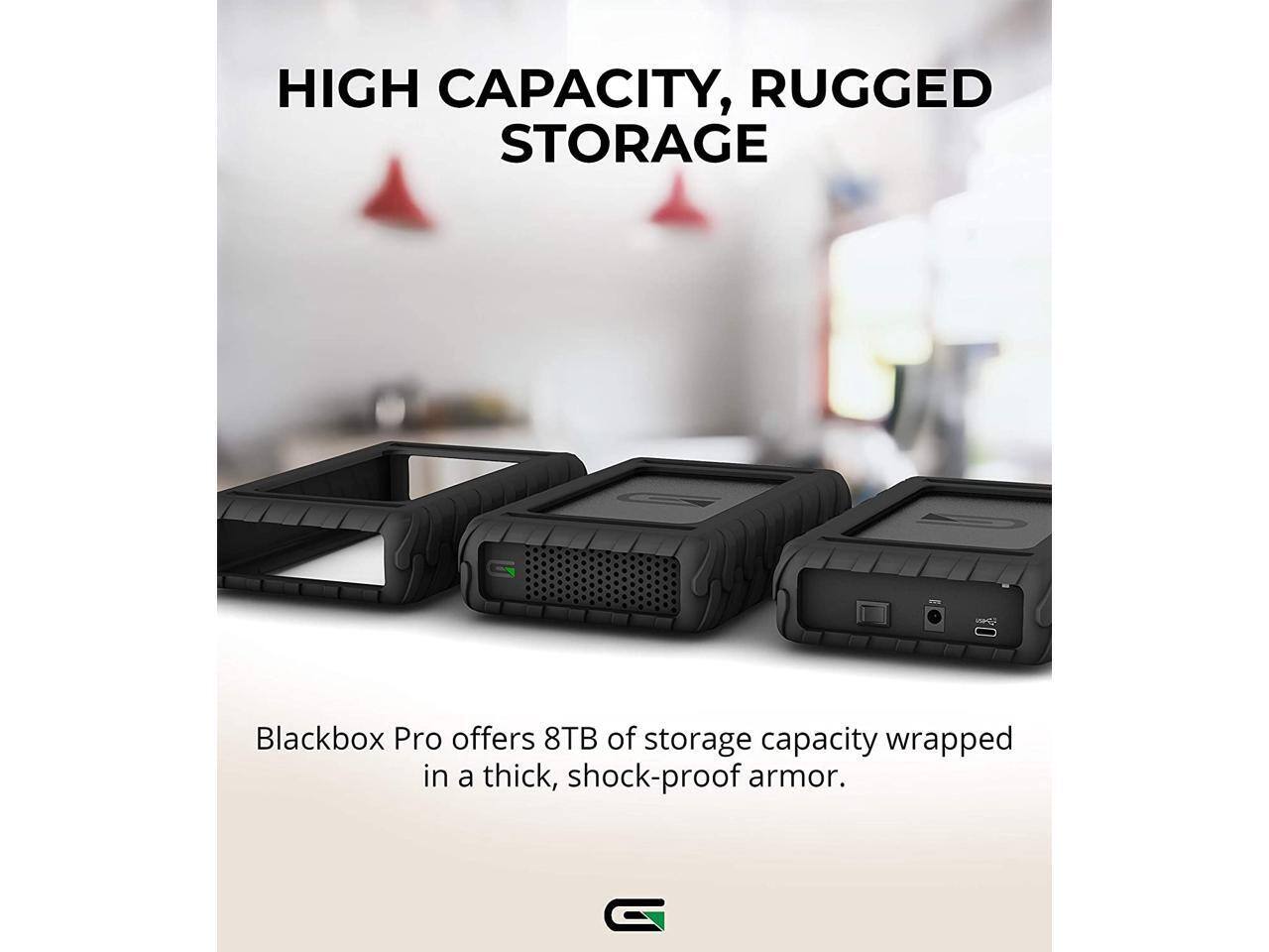 HIGH CAPACITY, RUGGED STORAGE

Blackbox Pro offers 8TB of storage capacity wrapped in a thick, shock-proof armor.