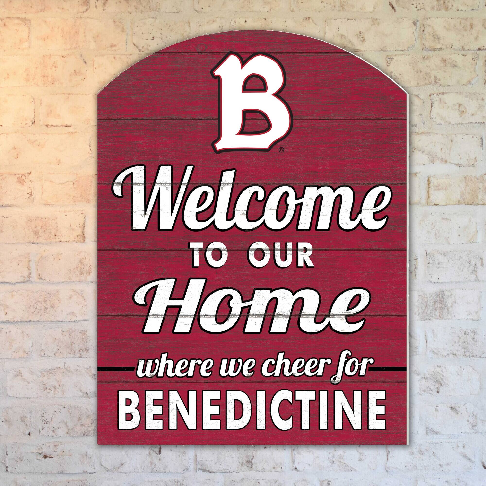 B  
Welcome to our Home  
where we cheer for  
BENEDICTINE