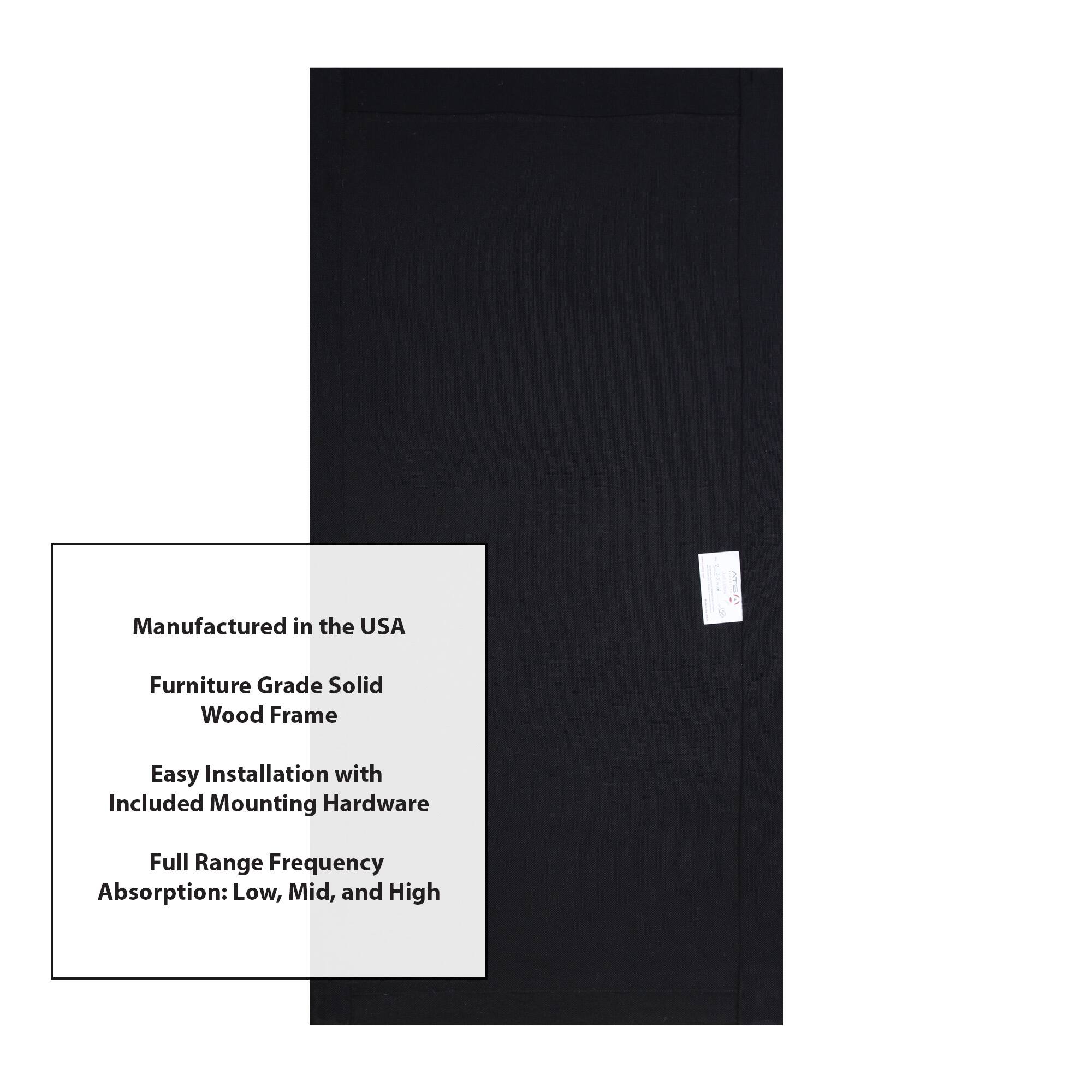 Manufactured in the USA  
Furniture Grade Solid Wood Frame  
Easy Installation with Included Mounting Hardware  
Full Range Frequency Absorption: Low, Mid, and High