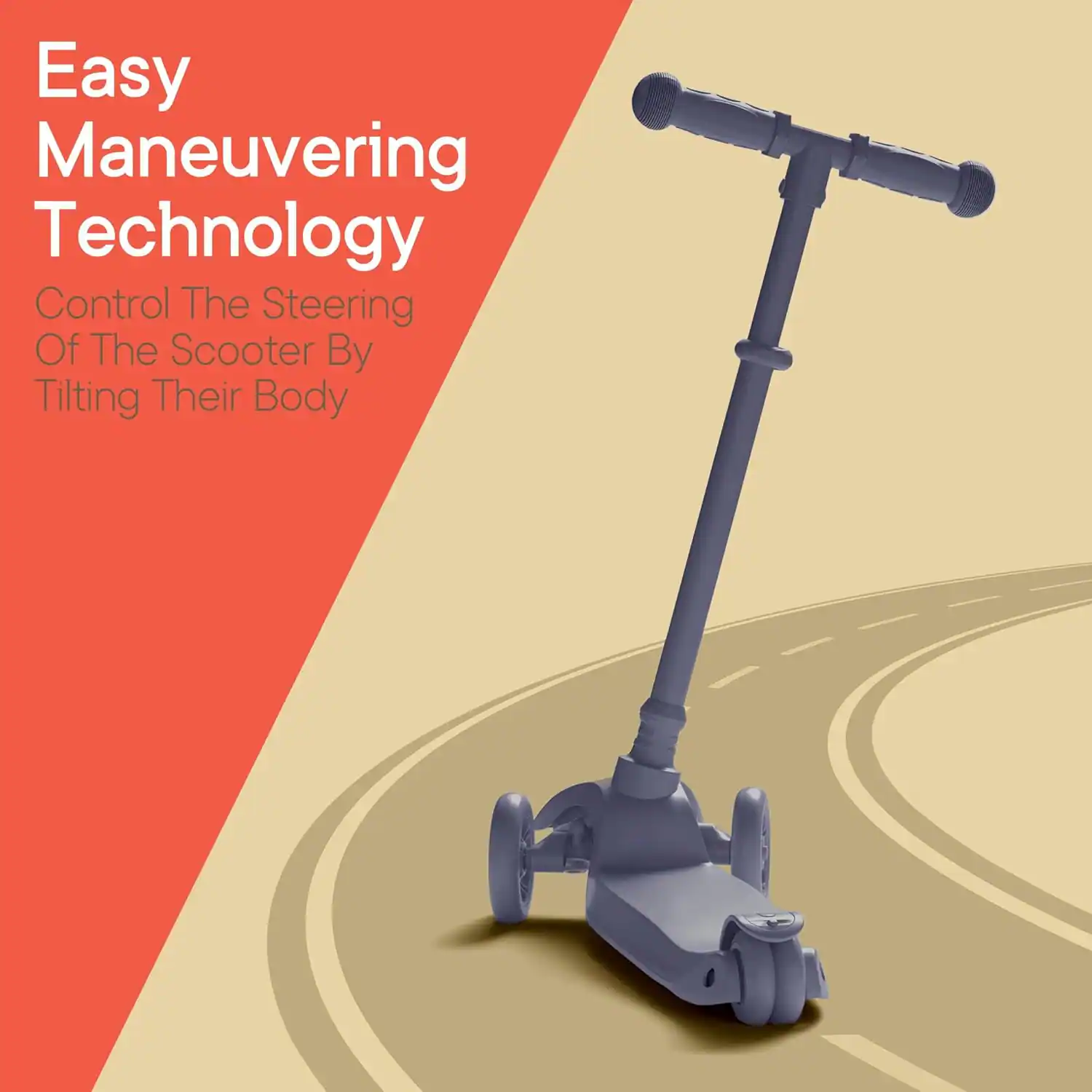 Easy Maneuvering Technology
Control The Steering Of The Scooter By Tilting Their Body