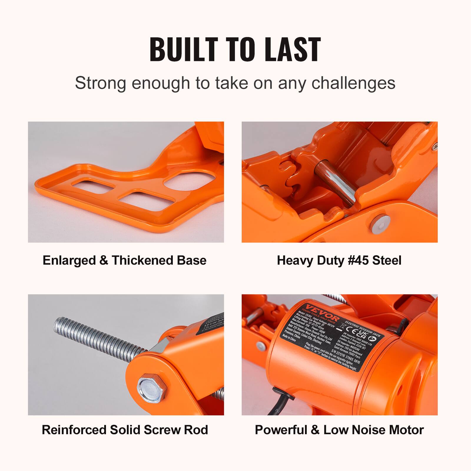 BUILT TO LAST  
Strong enough to take on any challenges  

Enlarged & Thickened Base  
Heavy Duty #45 Steel  

Reinforced Solid Screw Rod  
Powerful & Low Noise Motor