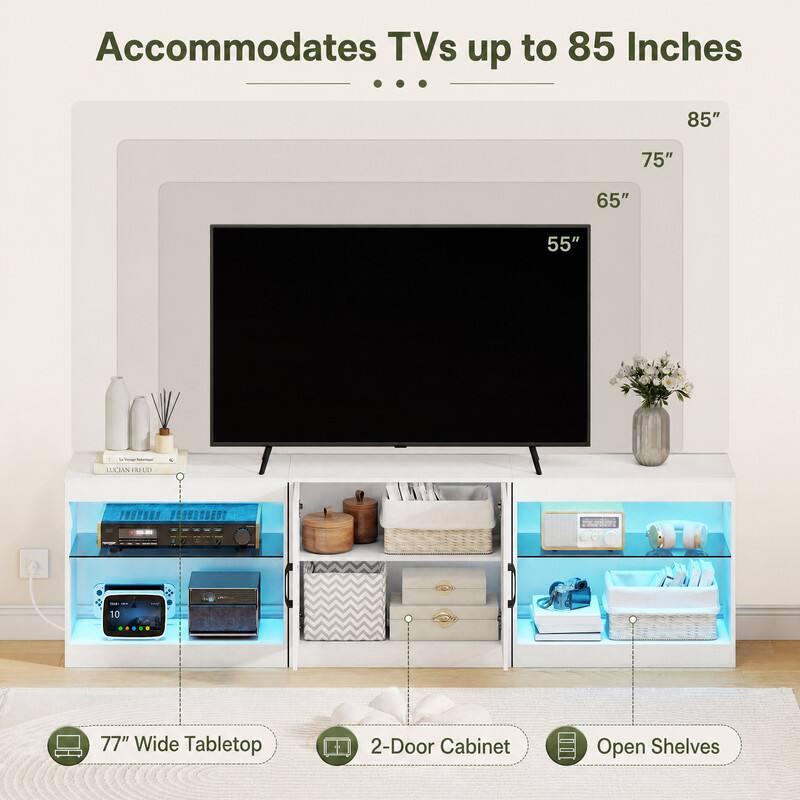 Accommodates TVs up to 85 Inches

85"
75"
65"
55"

77" Wide Tabletop
2-Door Cabinet
Open Shelves