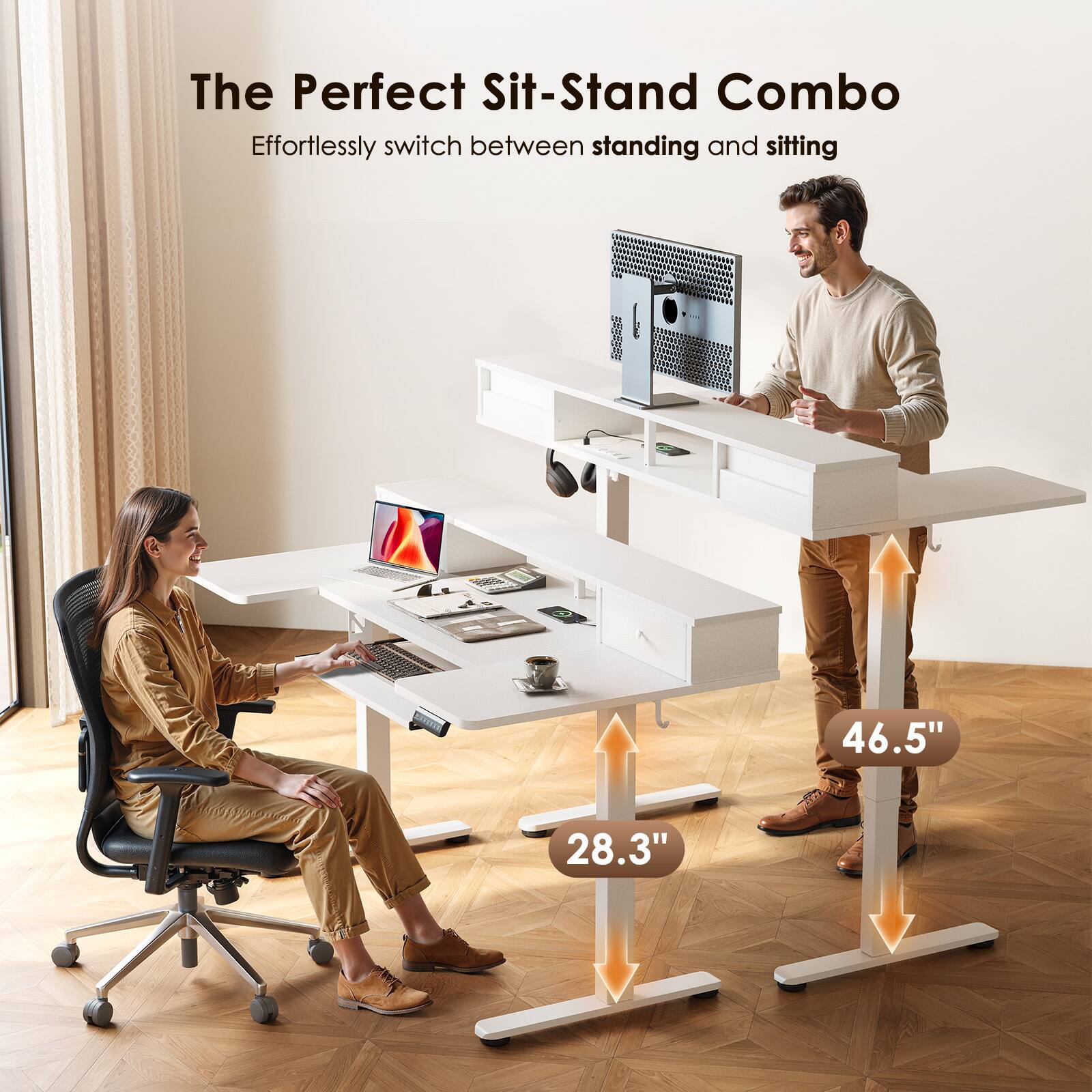 The Perfect Sit-Stand Combo  
Effortlessly switch between standing and sitting  
46.5"  
28.3"