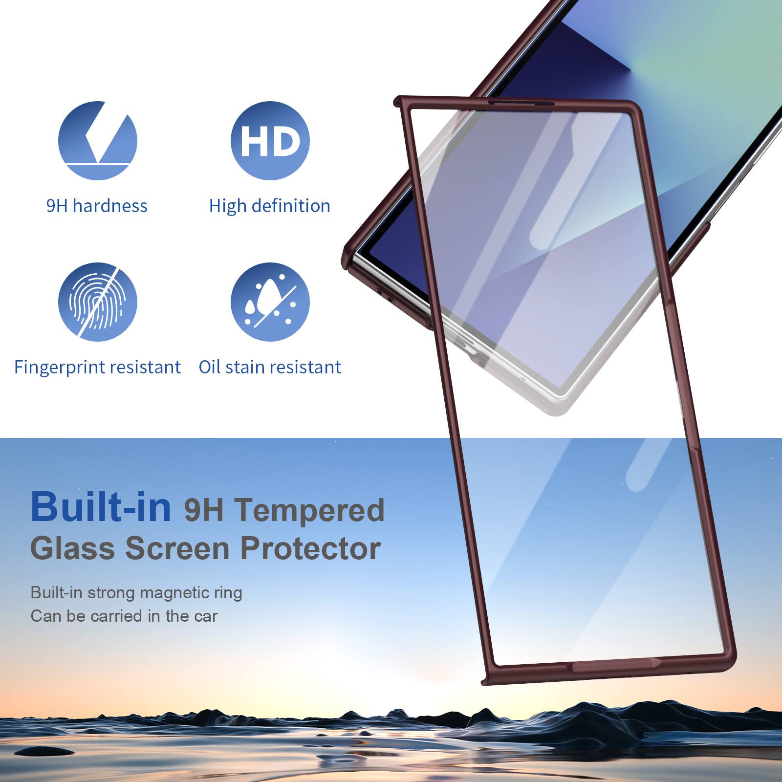 HD  
9H hardness  
High definition  
Fingerprint resistant  
Oil stain resistant  
Built-in 9H Tempered Glass Screen Protector  
Built-in strong magnetic ring  
Can be carried in the car