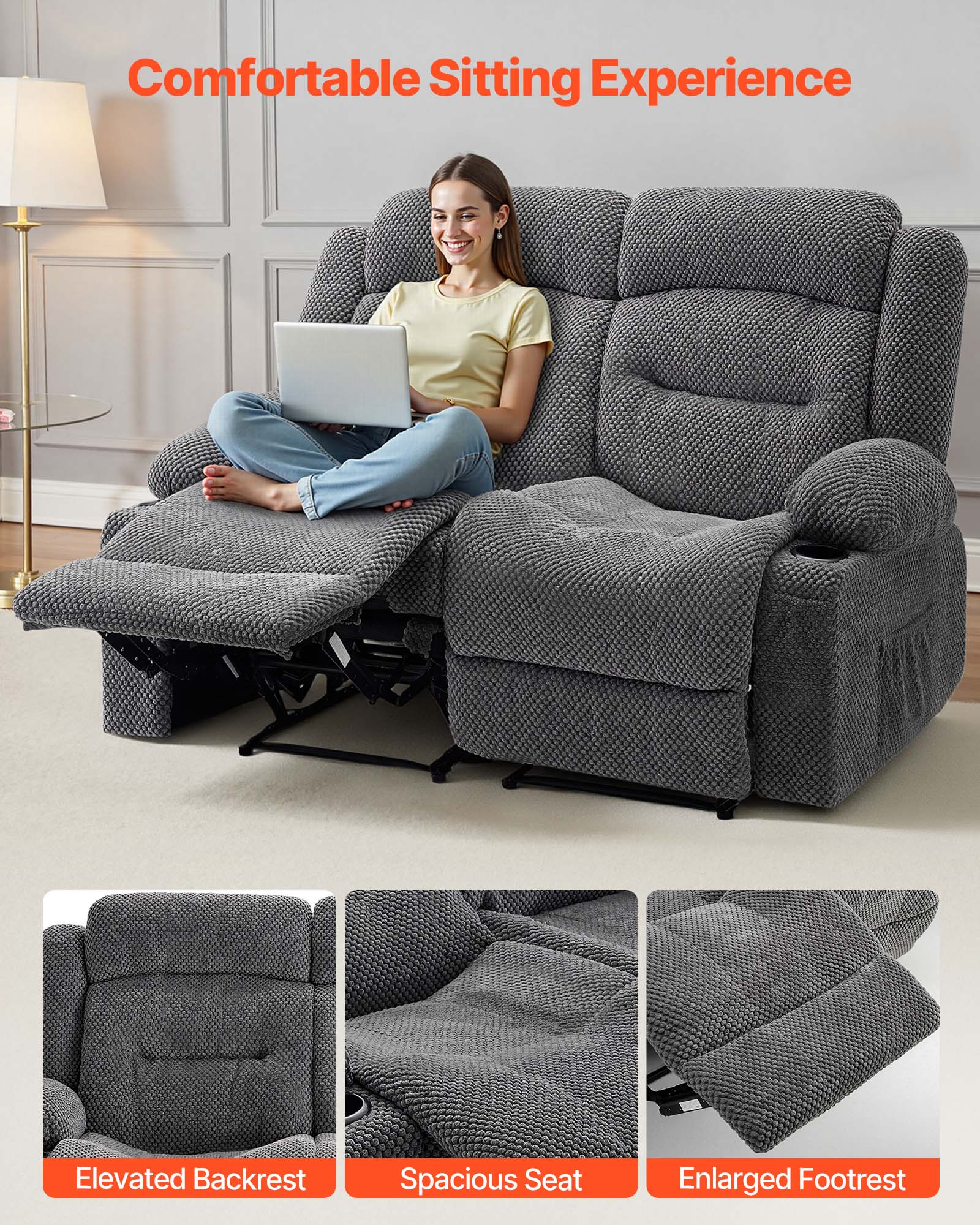 Comfortable Sitting Experience

Elevated Backrest  
Spacious Seat  
Enlarged Footrest