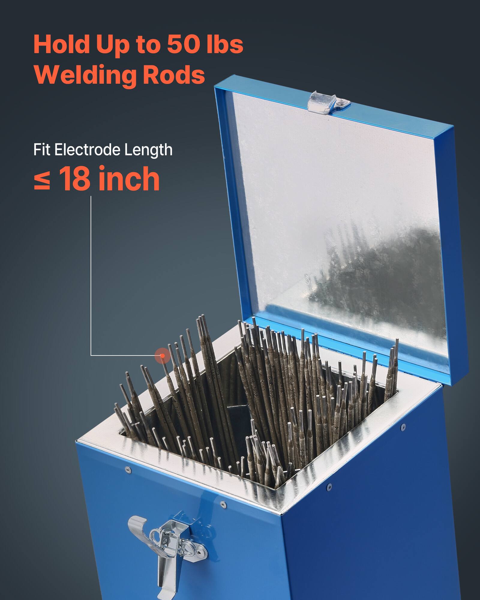 Hold Up to 50 lbs Welding Rods  
Fit Electrode Length ≤ 18 inch