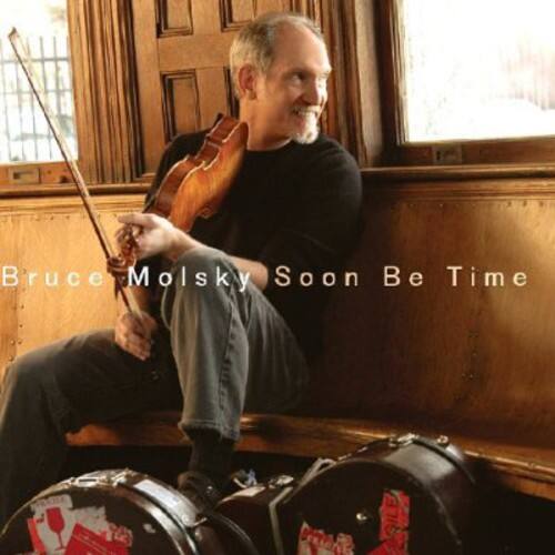 Bruce Molsky  
Soon Be Time