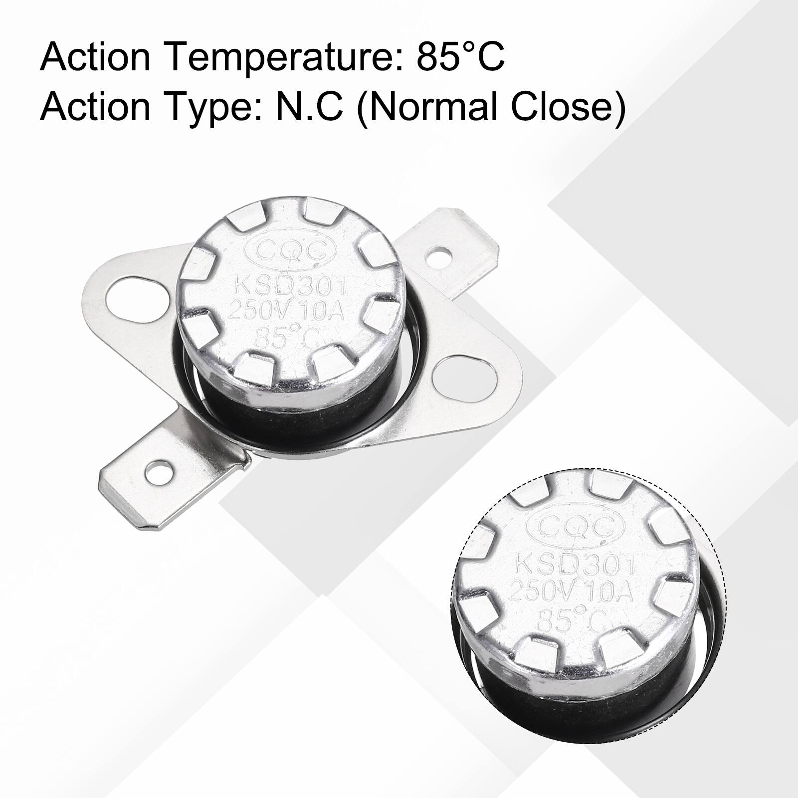 Action Temperature: 85°C  
Action Type: N.C (Normal Close)  
CQC KSQ301 250V 10A 85°C  
CQC KSQ301 250V 10A 85°C