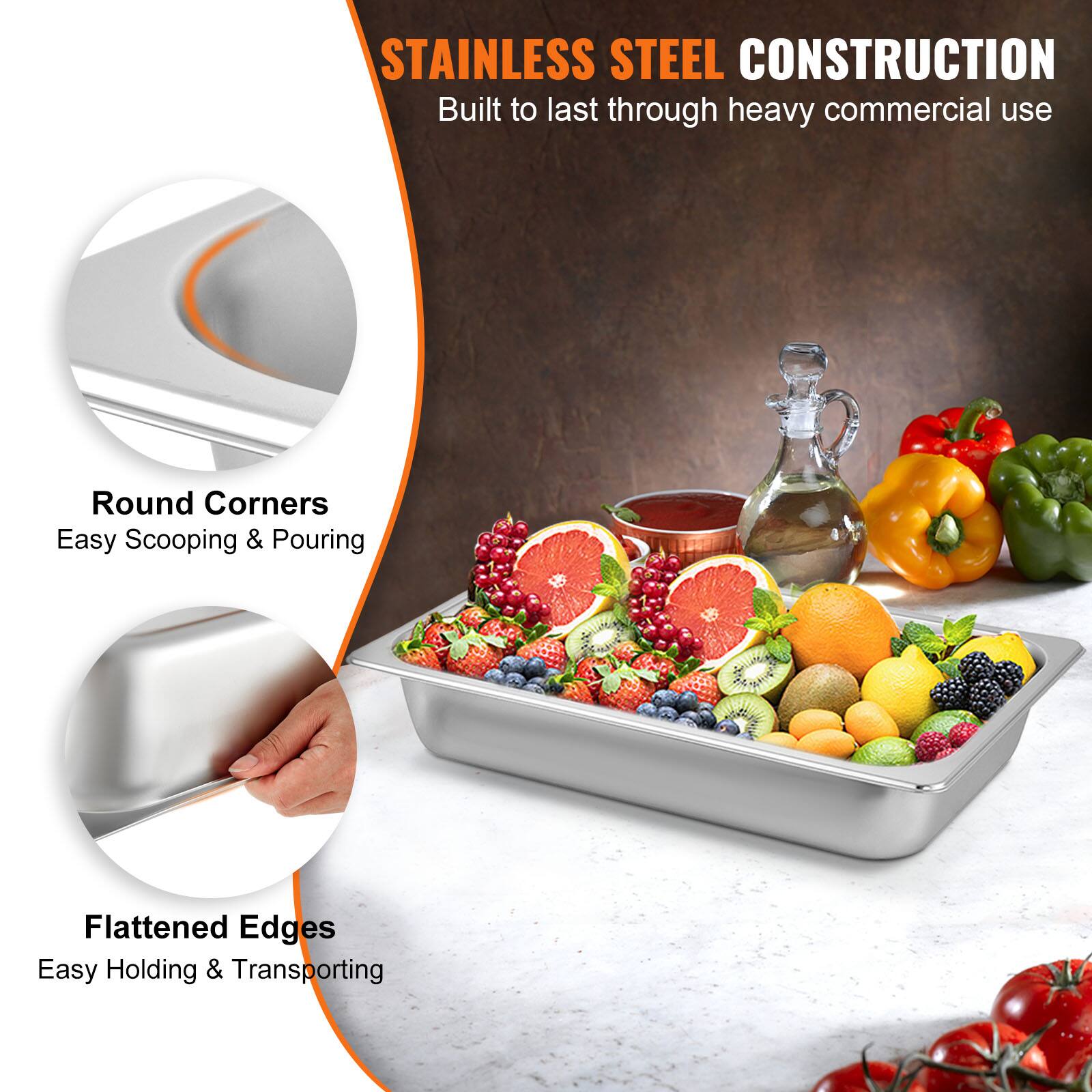 STAINLESS STEEL CONSTRUCTION  
Built to last through heavy commercial use  

Round Corners  
Easy Scooping & Pouring  

Flattened Edges  
Easy Holding & Transporting