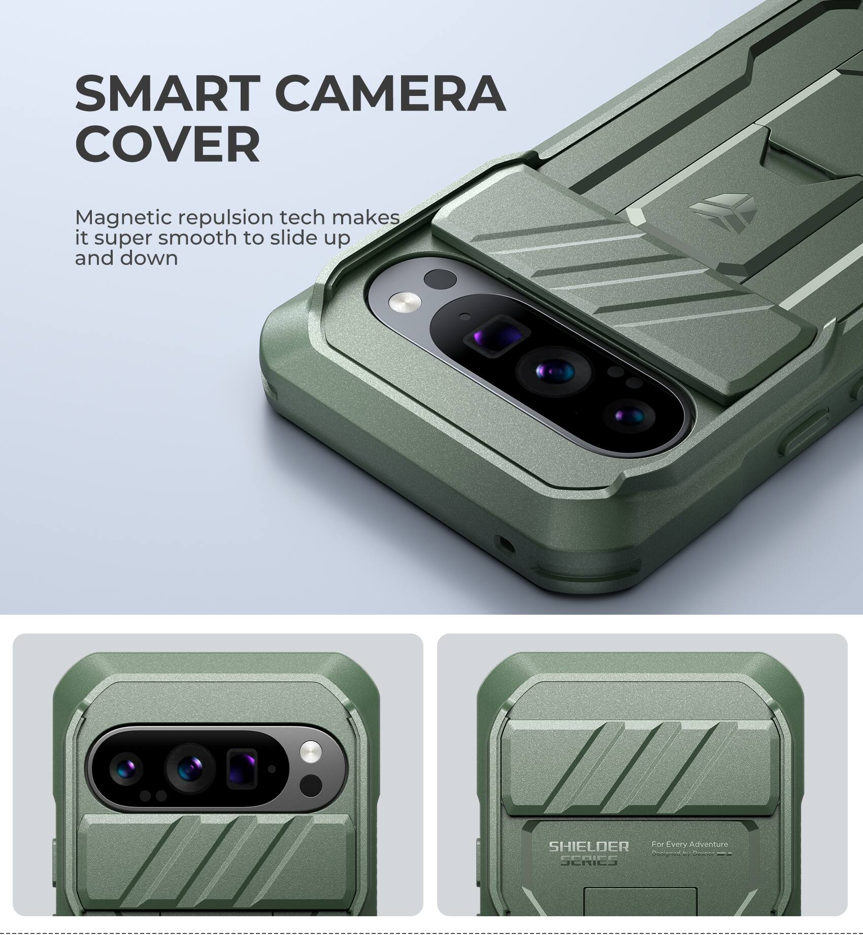 SMART CAMERA COVER

Magnetic repulsion tech makes it super smooth to slide up and down

SHIELDER

For Every Adventure - SERIES