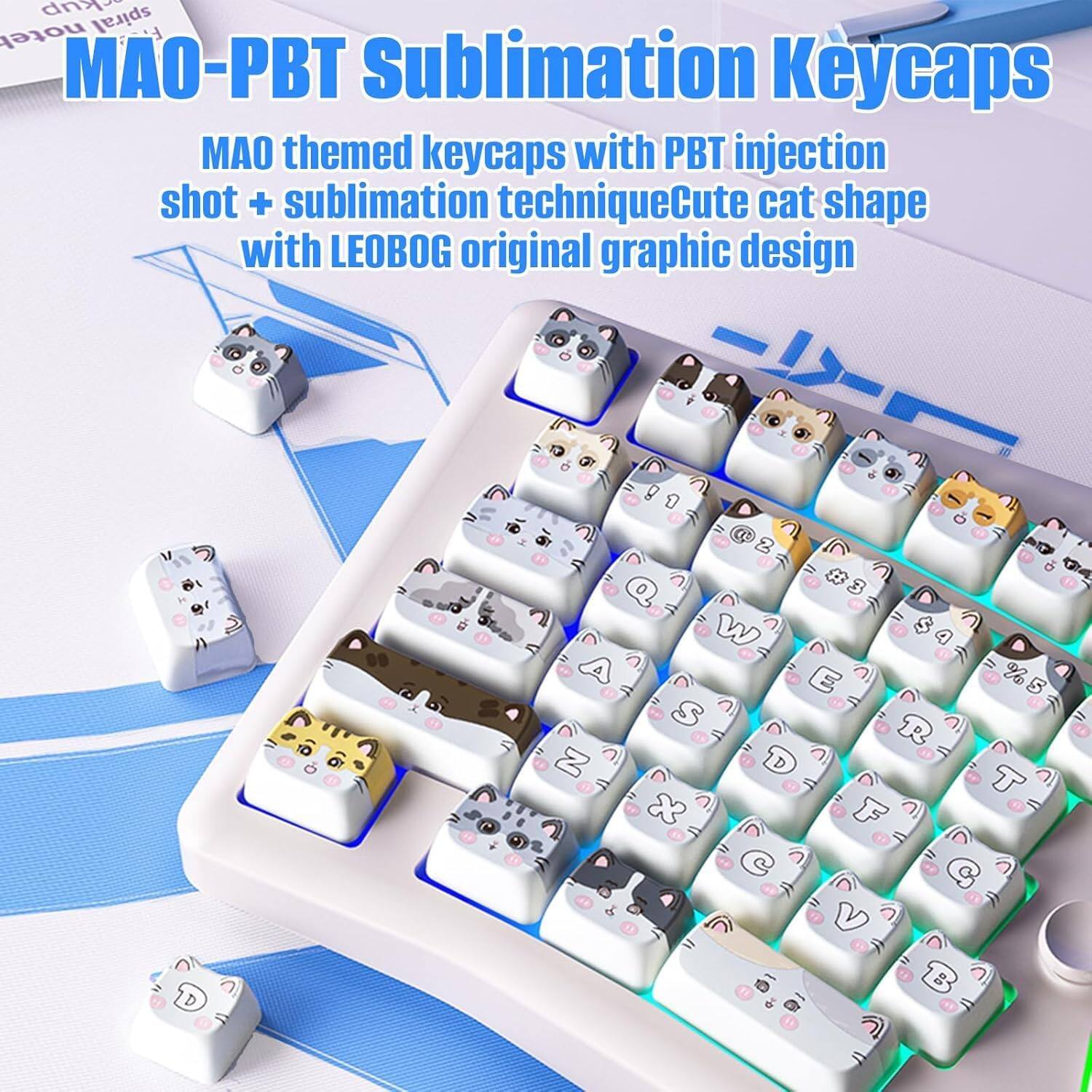 MAO-PBT Sublimation Keycaps

MAO themed keycaps with PBT injection shot + sublimation technique. Cute cat shape with LEOBOG original graphic design.