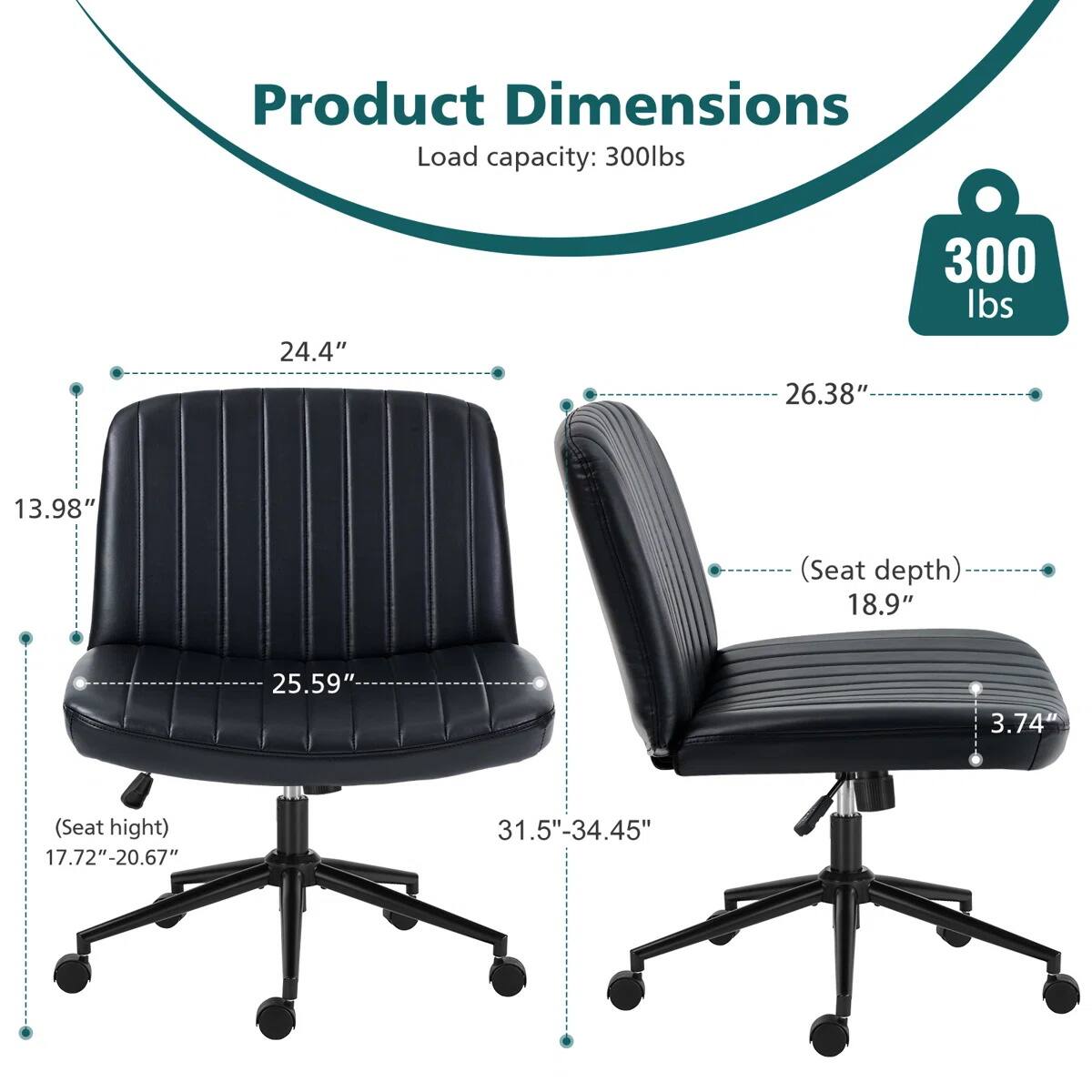 Product Dimensions  
Load capacity: 300lbs  
24.4"  
26.38"  
300 lbs  
13.98" (Seat depth)  
18.9"  
25.59"  
3.74" (Seat height)  
17.72"-20.67"  
31.5"-34.45"