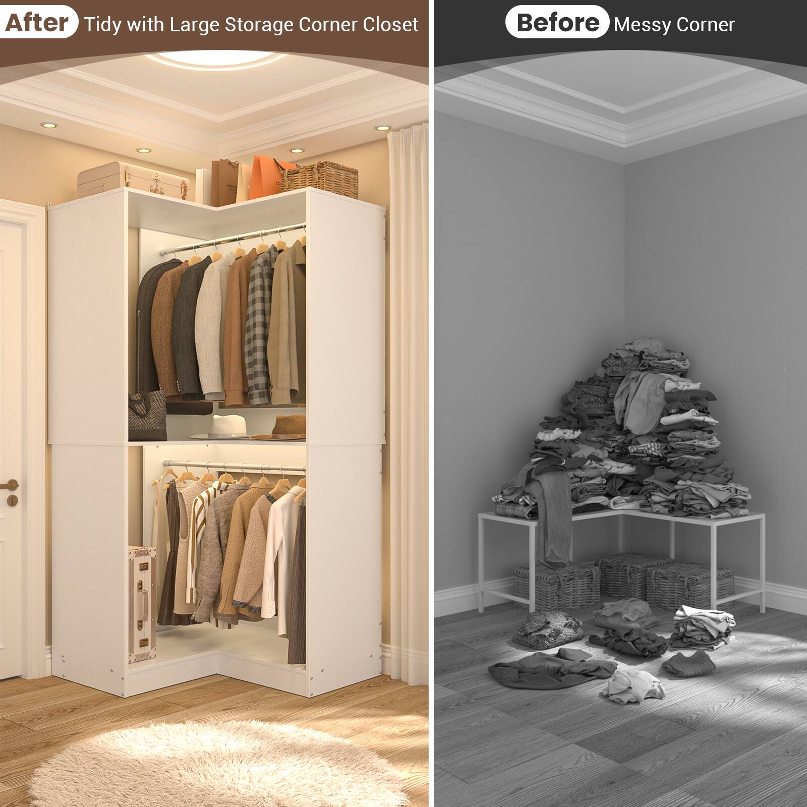 After: Tidy with Large Storage Corner Closet

Before: Messy Corner