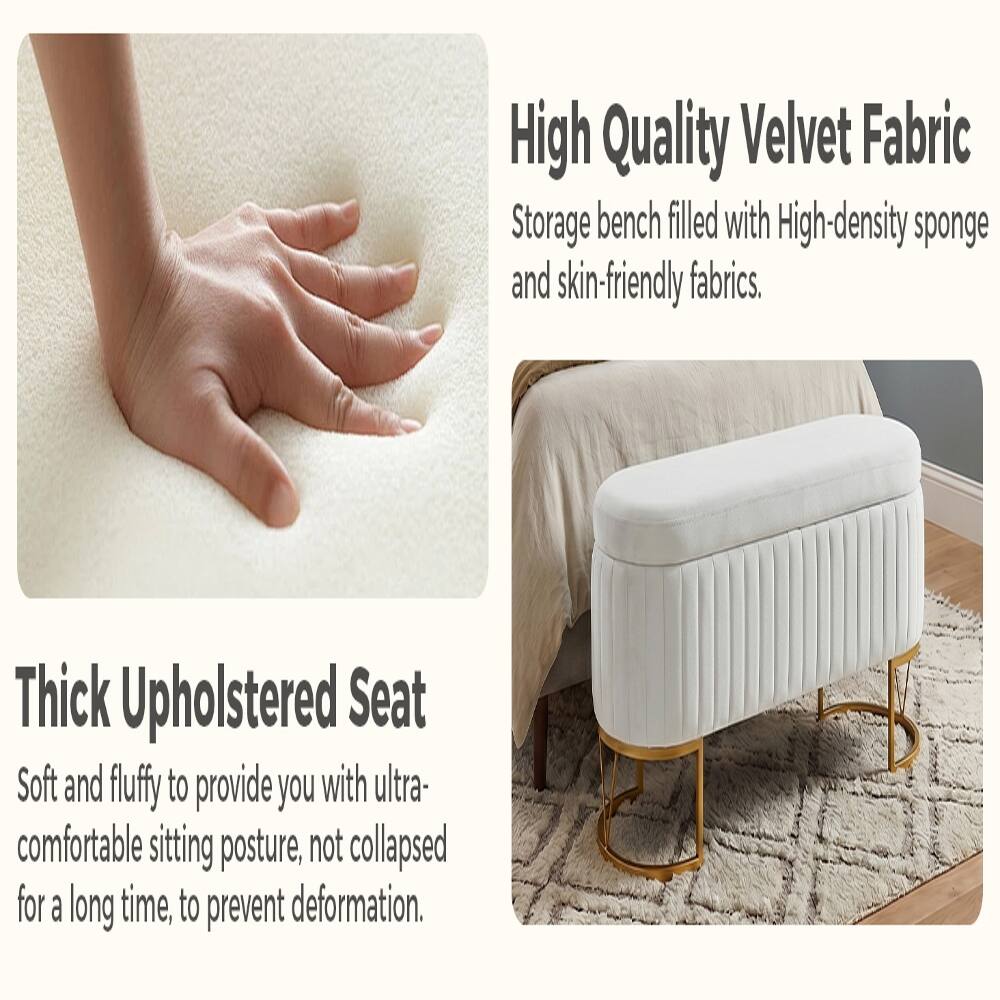 High Quality Velvet Fabric  
Storage bench filled with High-density sponge and skin-friendly fabrics.

Thick Upholstered Seat  
Soft and fluffy to provide you with ultra-comfortable sitting posture, not collapsed for a long time, to prevent deformation.