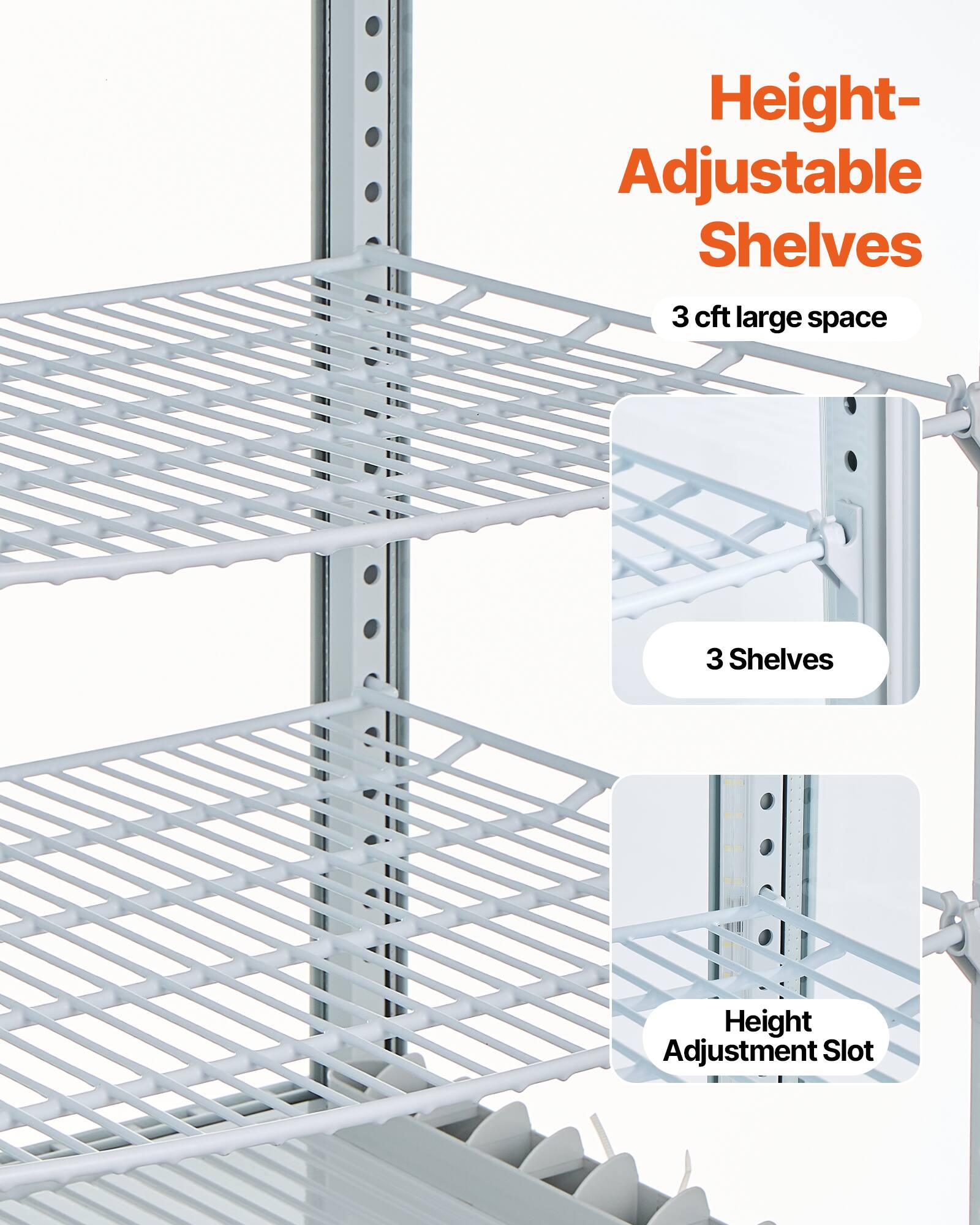 Height-Adjustable Shelves  
3 cft large space  
3 Shelves  
Height Adjustment Slot