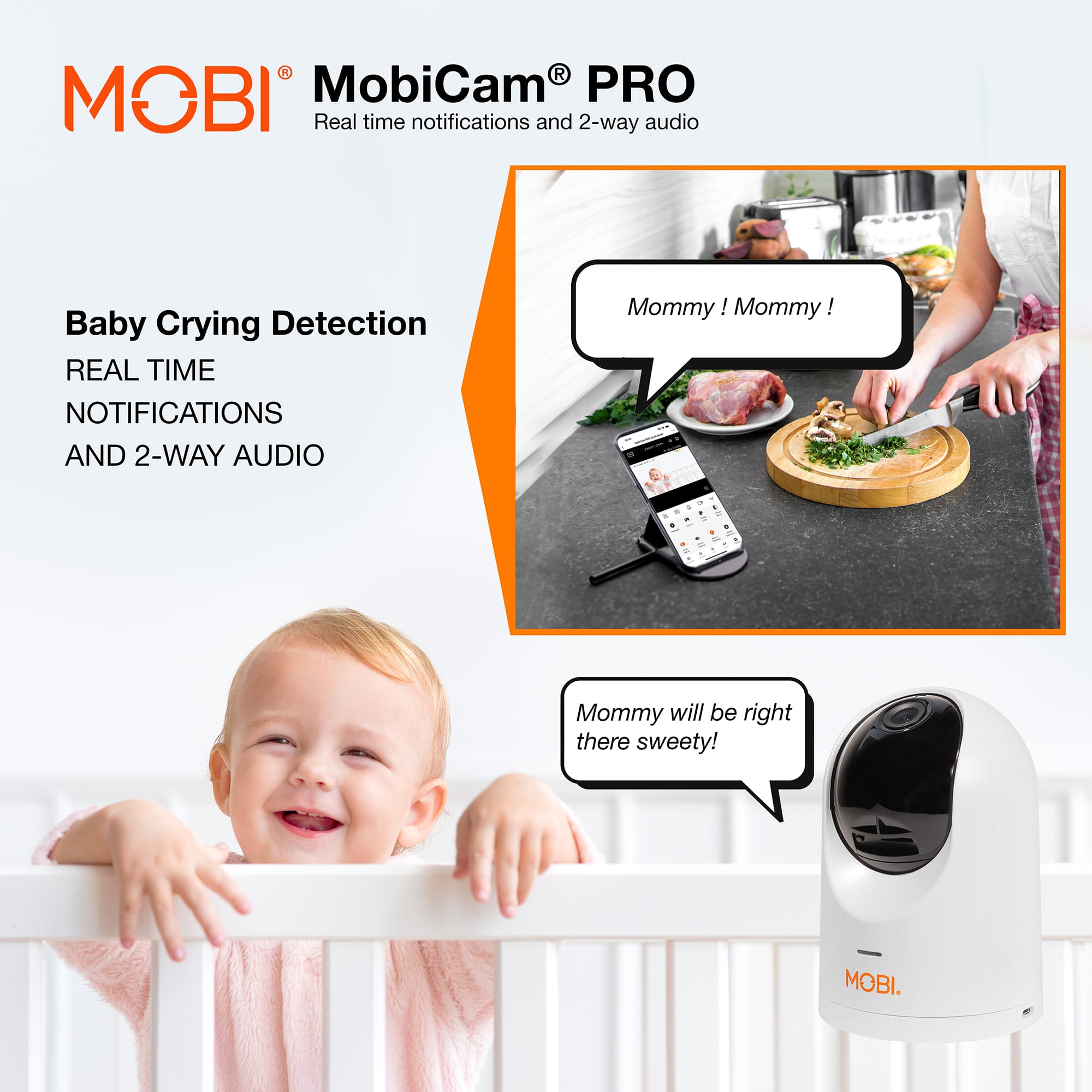 MobiCam PRO Real time notifications and 2-way audio Baby Crying Detection Mommy will be right there sweety!
