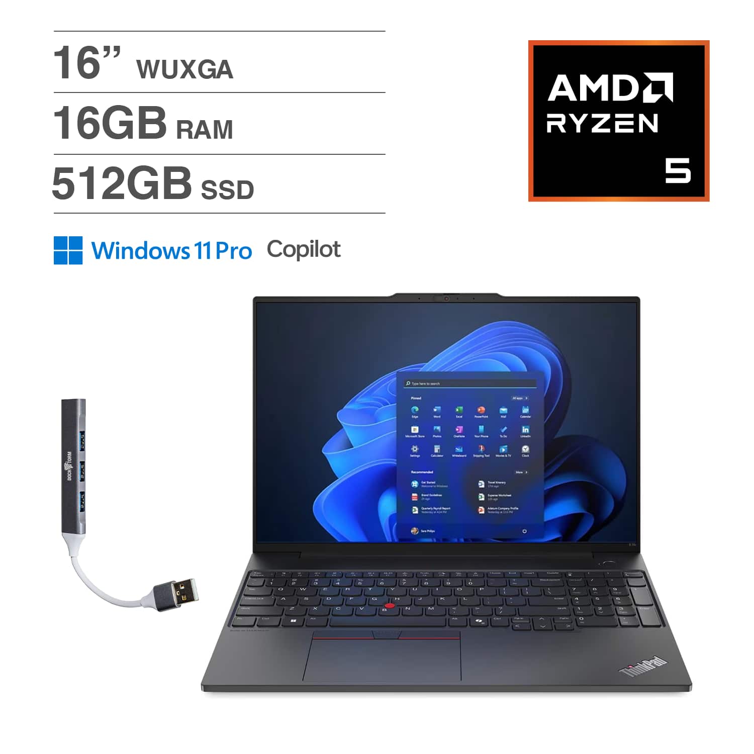 16" WUXGA  
16GB RAM  
512GB SSD  
AMD Ryzen 5  
Windows 11 Pro Copilot