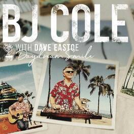 Bj Cole - Daydream Smile - VINYL LP