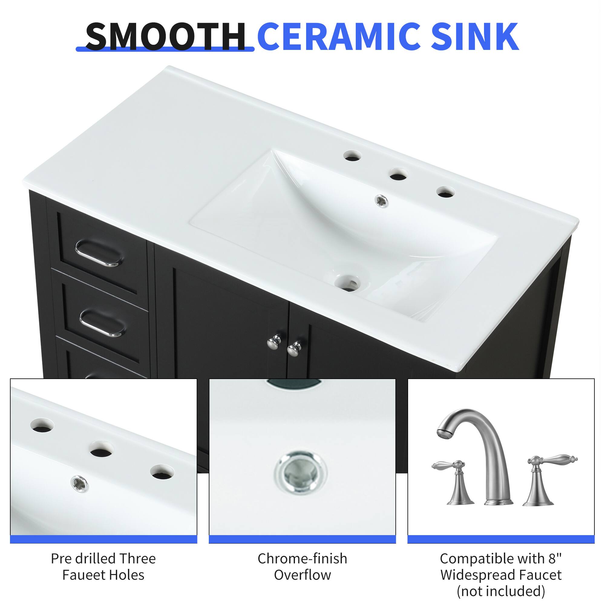 SMOOTH CERAMIC SINK

- Pre drilled Three Faucet Holes
- Chrome-finish Overflow
- Compatible with 8" Widespread Faucet (not included)