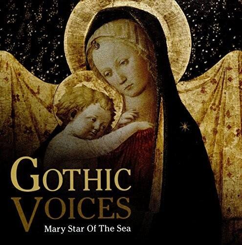 GOTHIC VOICES  
Mary Star Of The Sea
