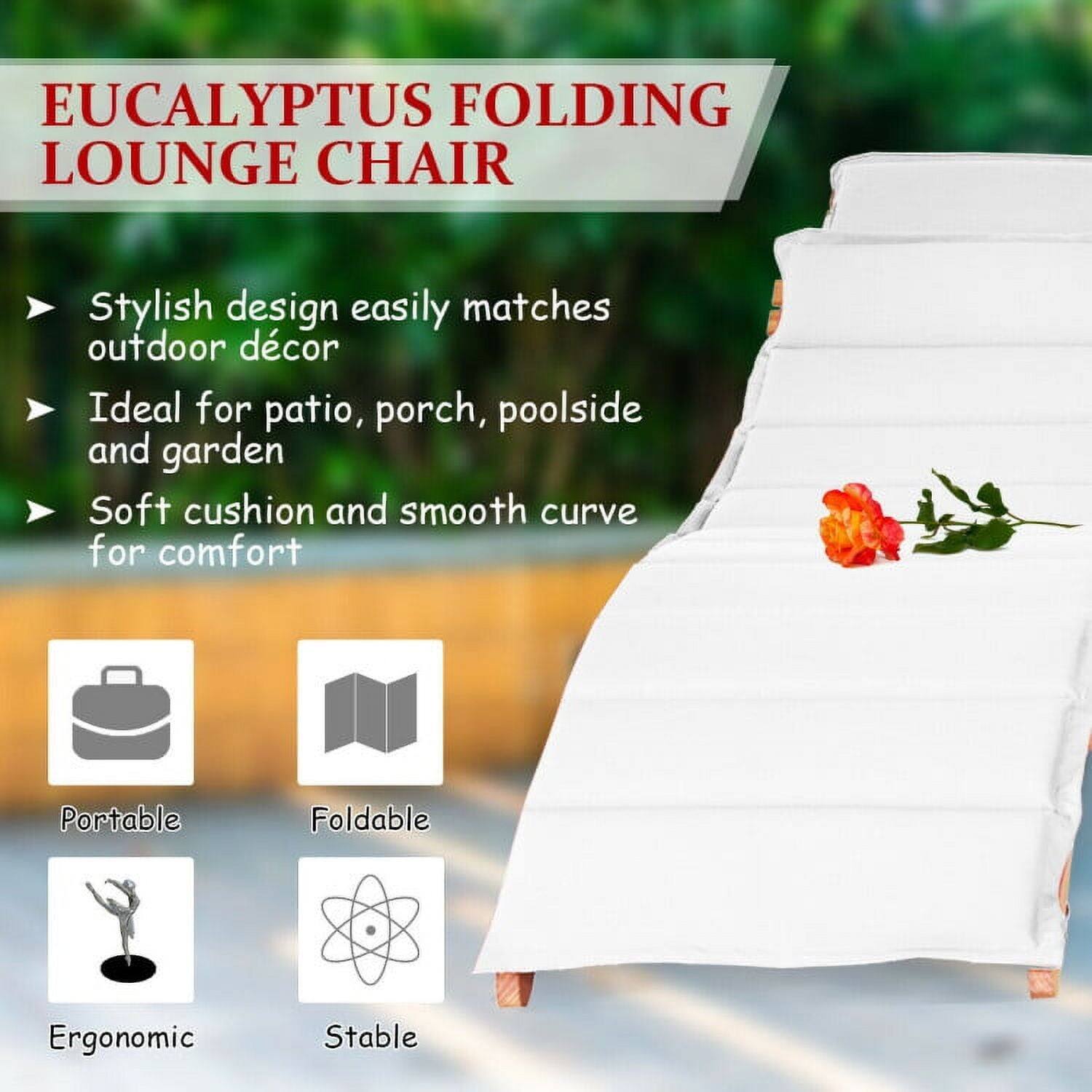 EUCALYPTUS FOLDING LOUNGE CHAIR

- Stylish design easily matches outdoor décor
- Ideal for patio, porch, poolside and garden
- Soft cushion and smooth curve for comfort

Portable  
Foldable  
Ergonomic  
Stable