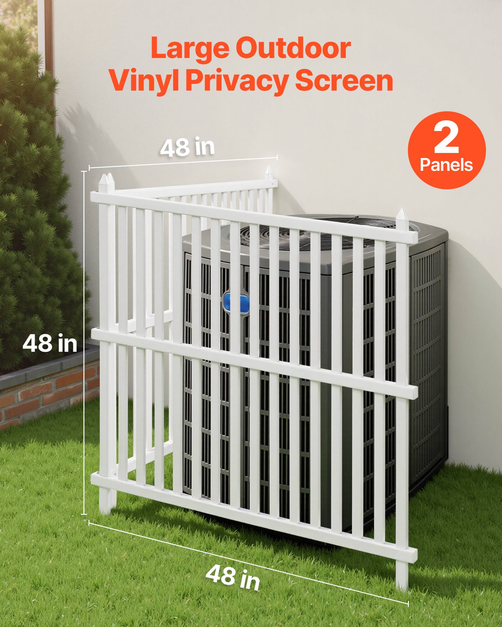 Large Outdoor Vinyl Privacy Screen  
48 in  
2 Panels  
48 in  
48 in