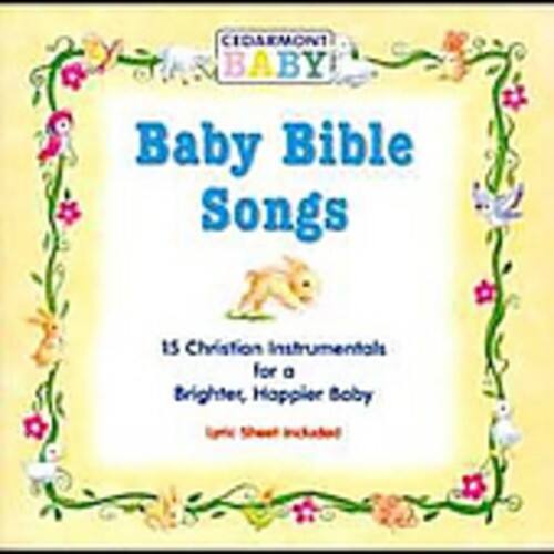 CIDLEMONI BABY  
Baby Bible Songs  
15 Christian Instrumentals for a Brighter, Happier Baby  
Lyric Sheet Included