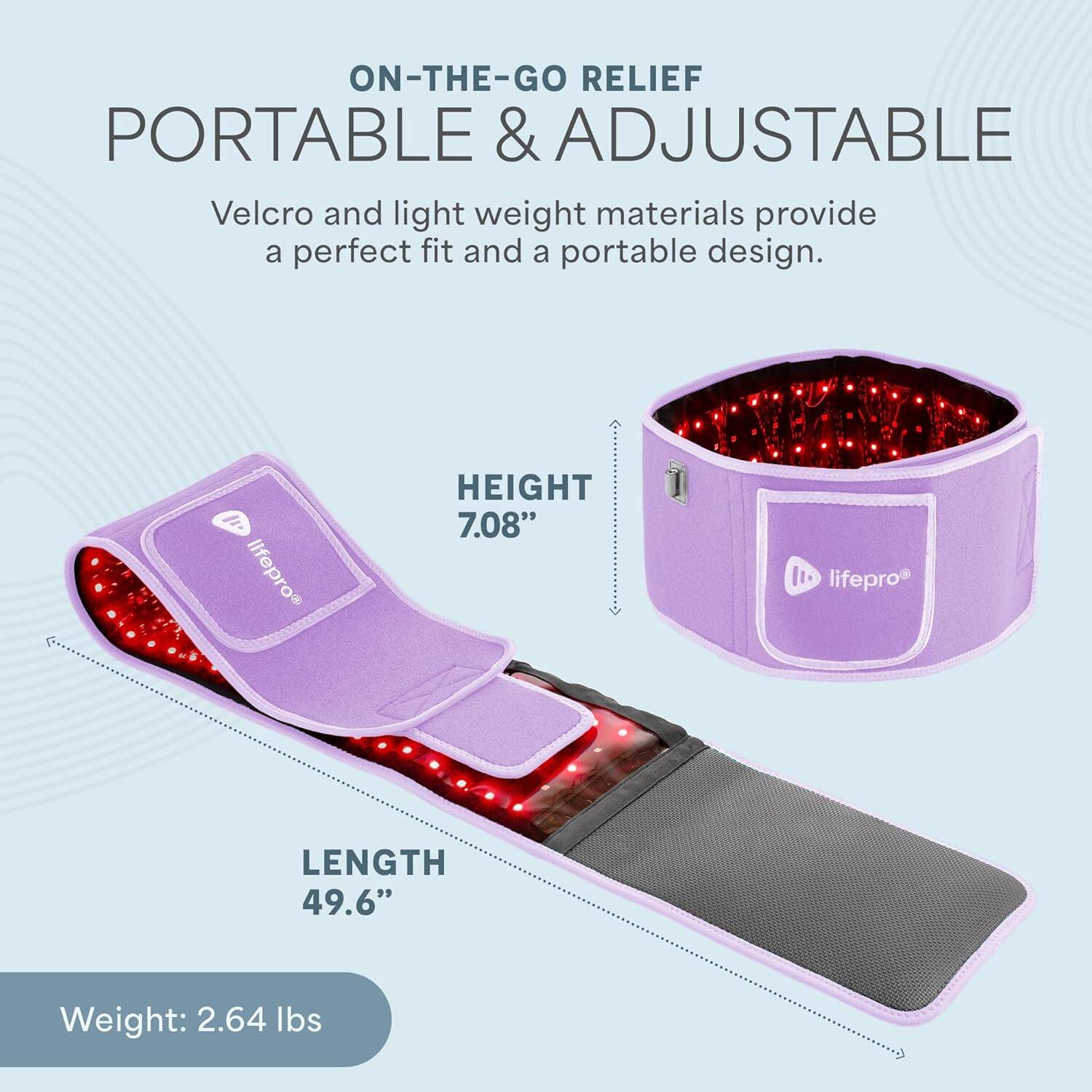 ON-THE-GO RELIEF  
PORTABLE & ADJUSTABLE  

Velcro and light weight materials provide a perfect fit and a portable design.  

lifepro  
HEIGHT 7.08"  
lifepro  
LENGTH 49.6"  
Weight: 2.64 lbs