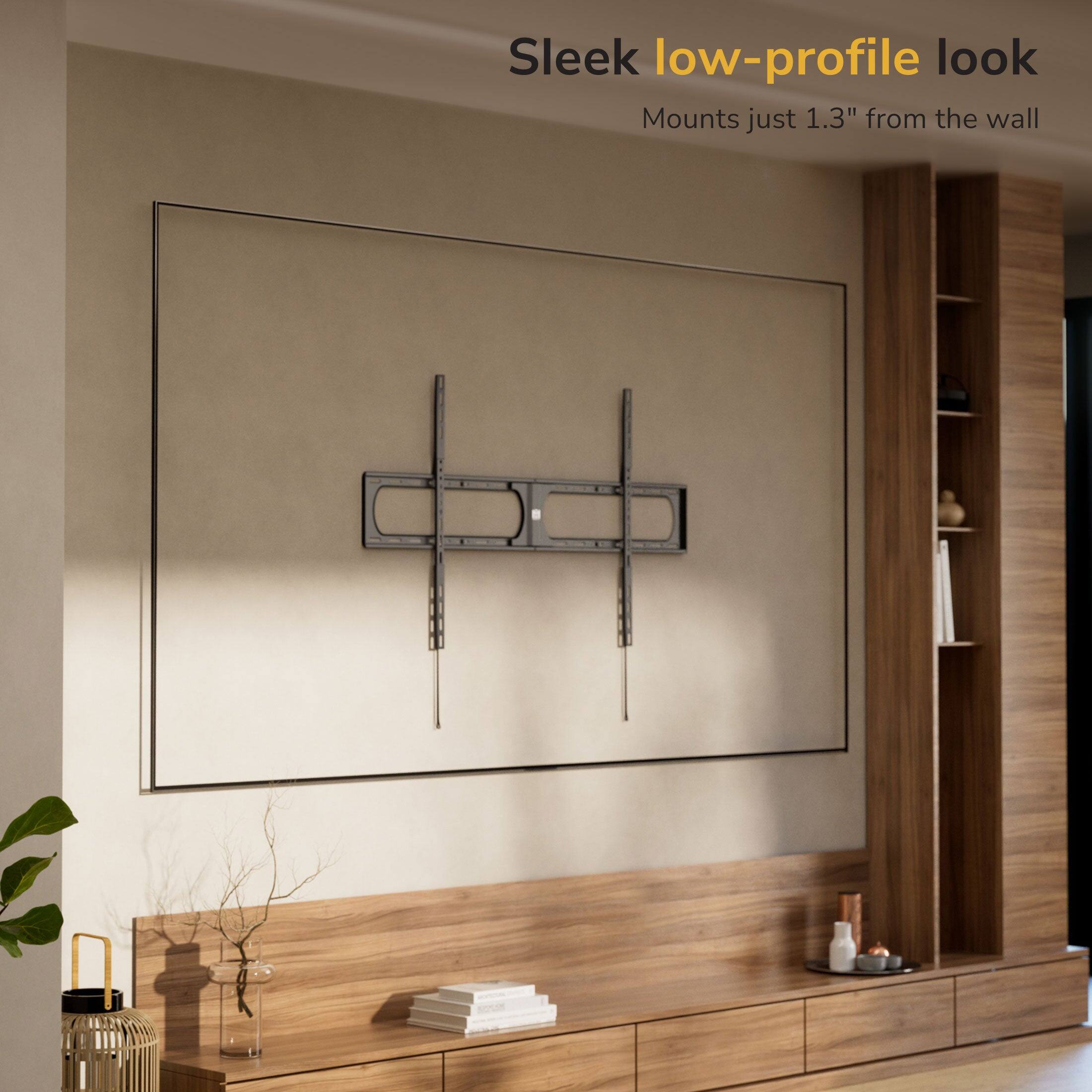 Sleek low-profile look  
Mounts just 1.3" from the wall