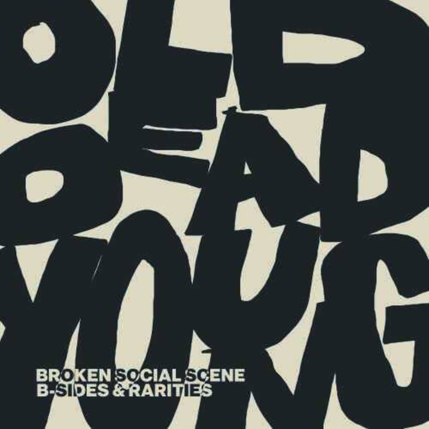 Broken Social Scene  
B-Sides & Rarities