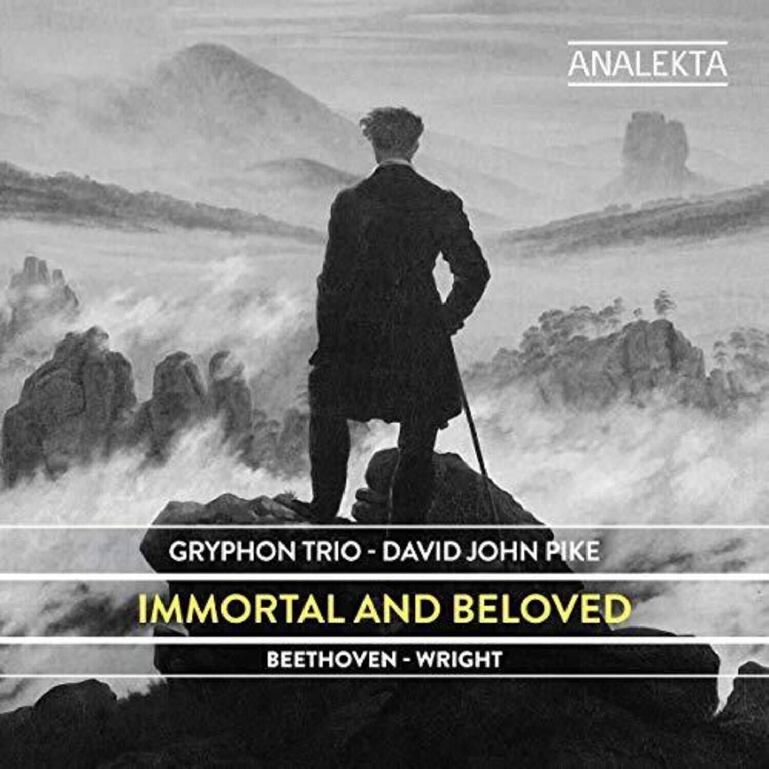ANALEKTA

GRYPHON TRIO - DAVID JOHN PIKE

IMMORTAL AND BELOVED

BEETHOVEN - WRIGHT