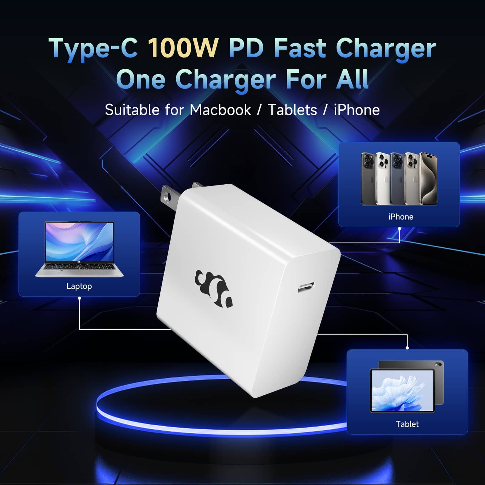 Type-C 100W PD Fast Charger
One Charger For All
Suitable for Macbook / Tablets / iPhone
Laptop
iPhone
Tablet