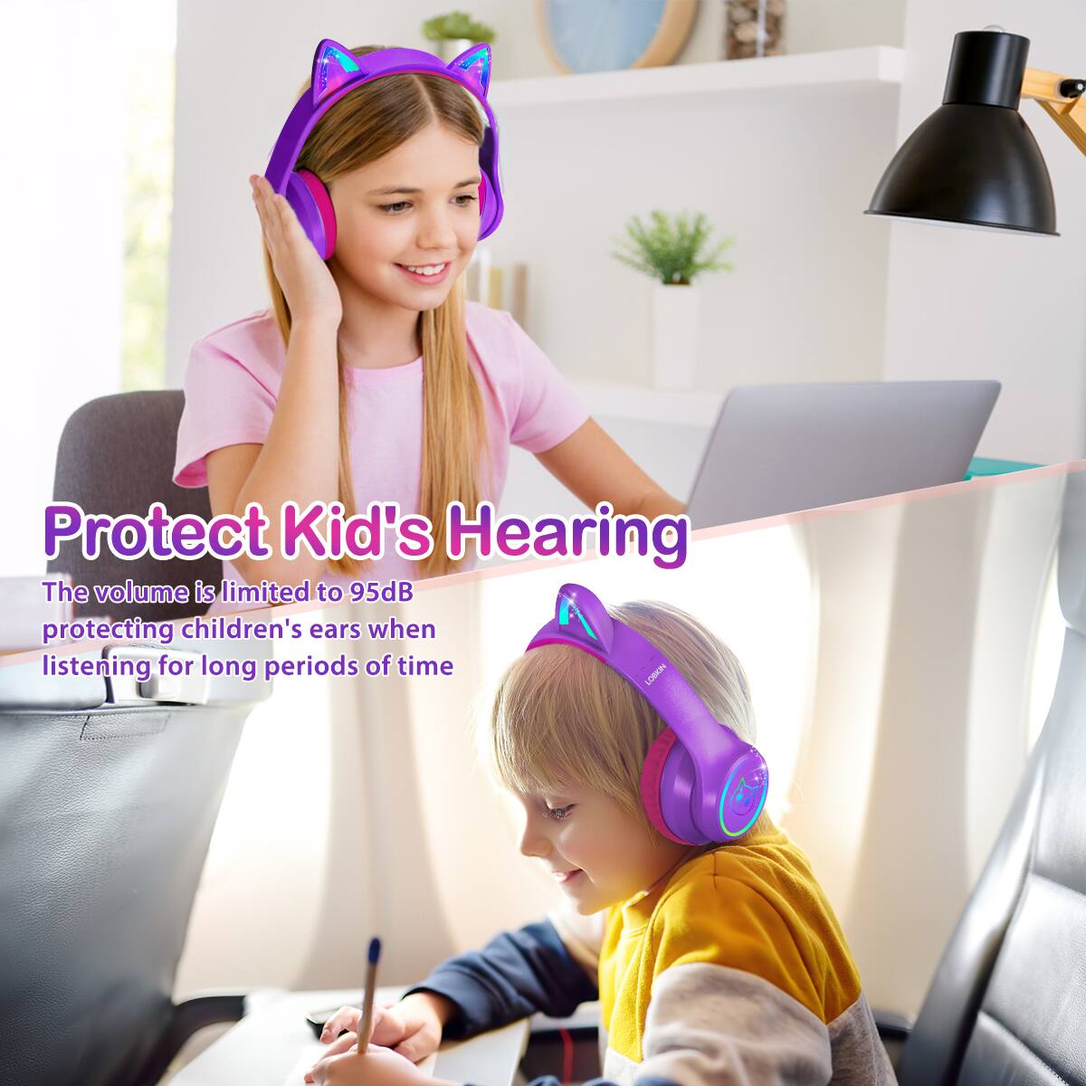 Protect Kid's Hearing  
The volume is limited to 95dB protecting children's ears when listening for long periods of time