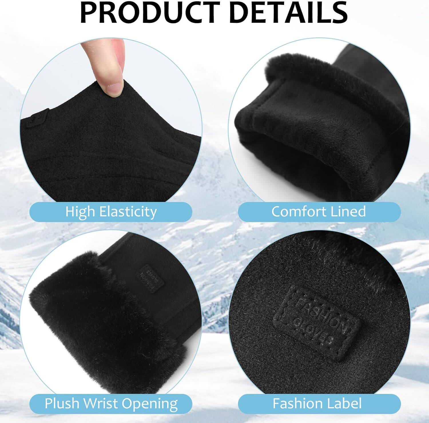 PRODUCT DETAILS

- High Elasticity
- Comfort Lined
- Plush Wrist Opening
- Fashion Label