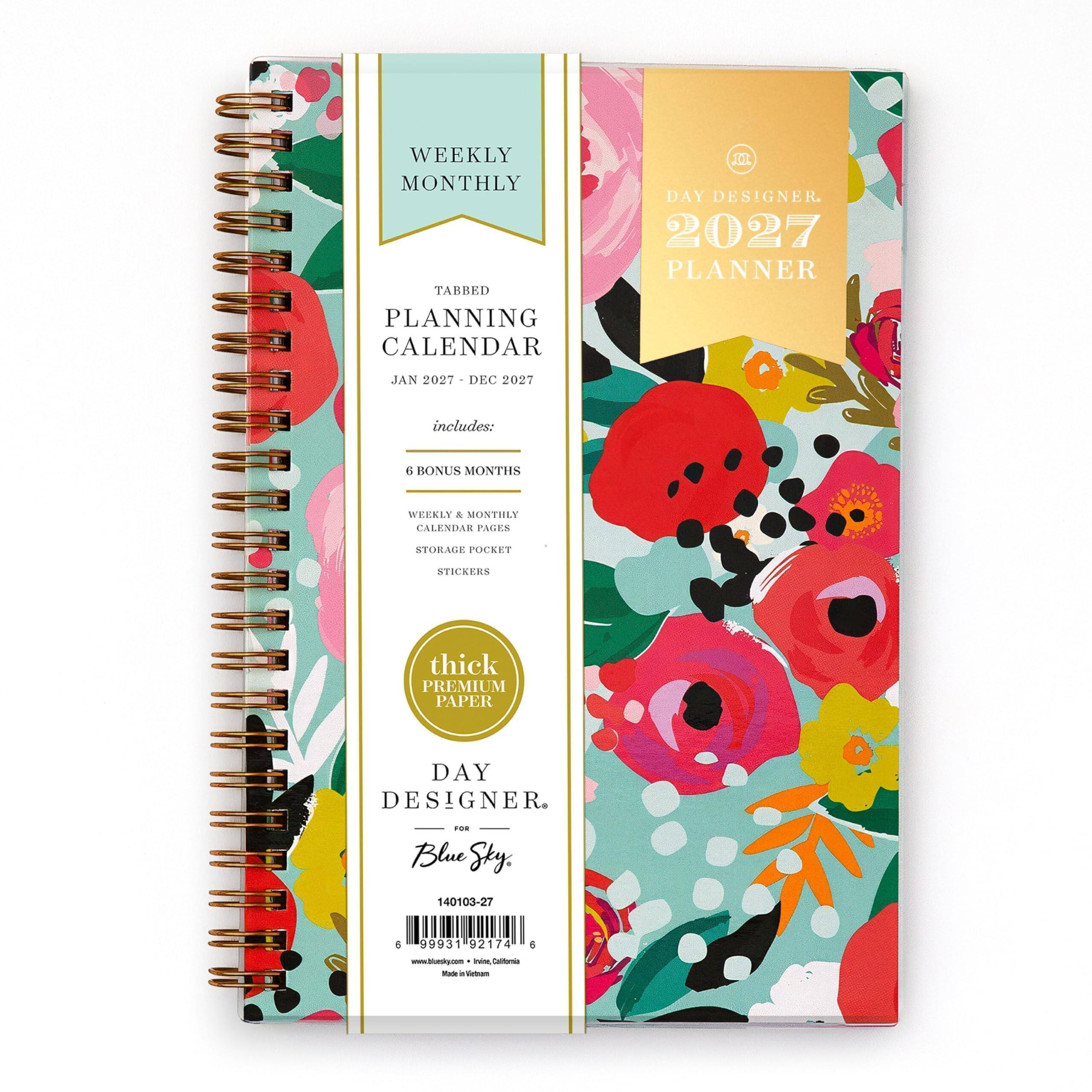 WEEKLY MONTHLY TABBED PLANNING CALENDAR  
DAY DESIGNER. 2027 PLANNER  
JAN 2027 - DEC 2027  
includes:  
6 BONUS MONTHS  
WEEKLY & MONTHLY CALENDAR PAGES  
STORAGE POCKET  
STICKERS  
thick PREMIUM PAPER  
DAY DESIGNER.  
FOR Blue Sky,  
140103-27  
6 99931 92174 5  
www.bluesky.com  
Made in Vietnam