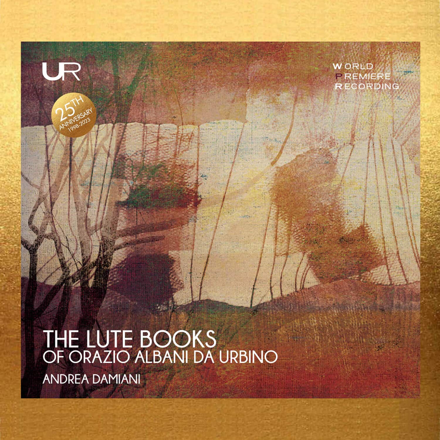Andrea Damiani - The Lute Books of Orazio Albani da Urbino  - COMPACT DISCS