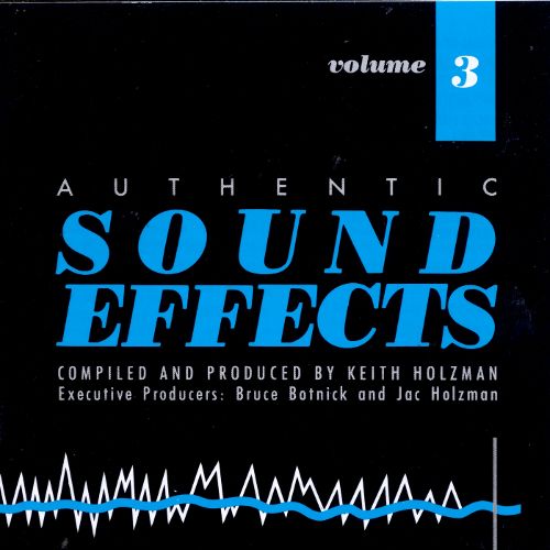  Authentic Sound Effects, Vol. 3 [CD]