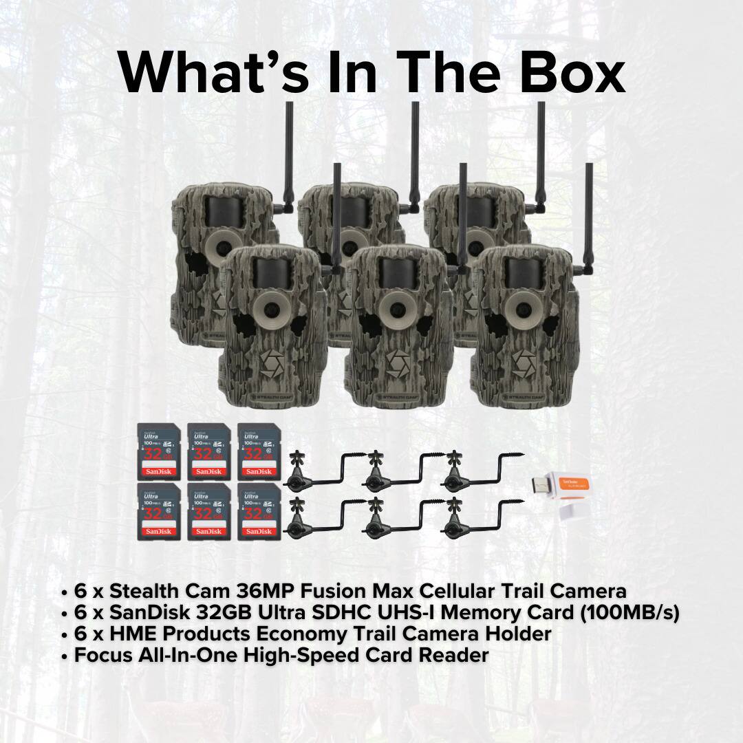 What's In The Box

- 6 x Stealth Cam 36MP Fusion Max Cellular Trail Camera
- 6 x SanDisk 32GB Ultra SDHC UHS-I Memory Card (100MB/s)
- 6 x HME Products Economy Trail Camera Holder
- Focus All-In-One High-Speed Card Reader