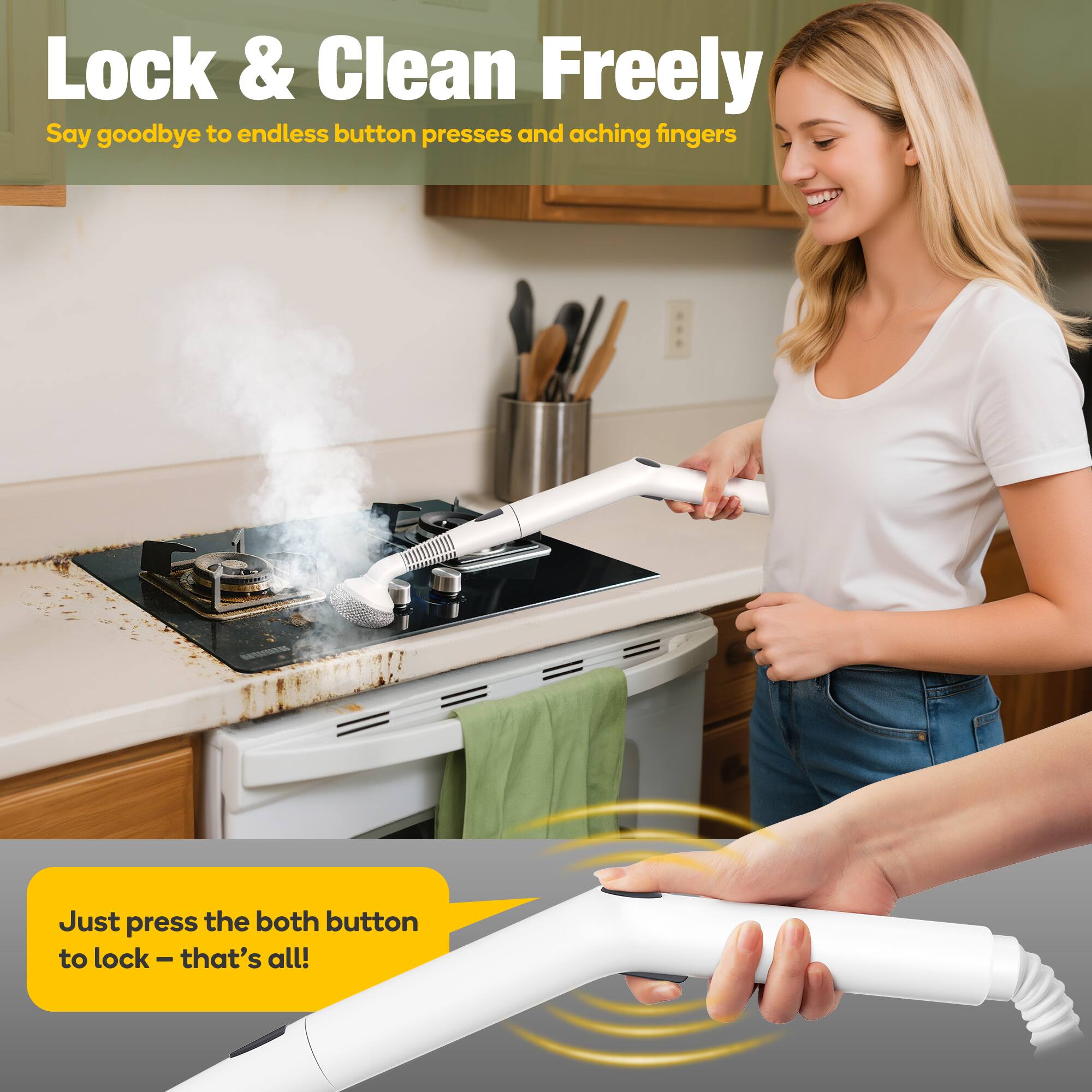 Lock & Clean Freely
Say goodbye to endless button presses and aching fingers
Just press the both button to lock – that's all!